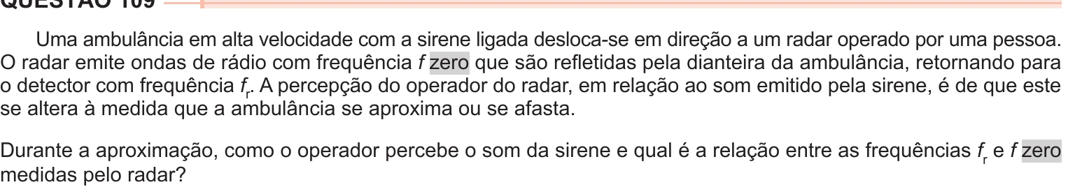 Enunciado original completo da questão 109 do ENEM 2024 - 2º Dia – Caderno 11 – Laranja (braile e ledor) – Aplicação Regular, página 8.