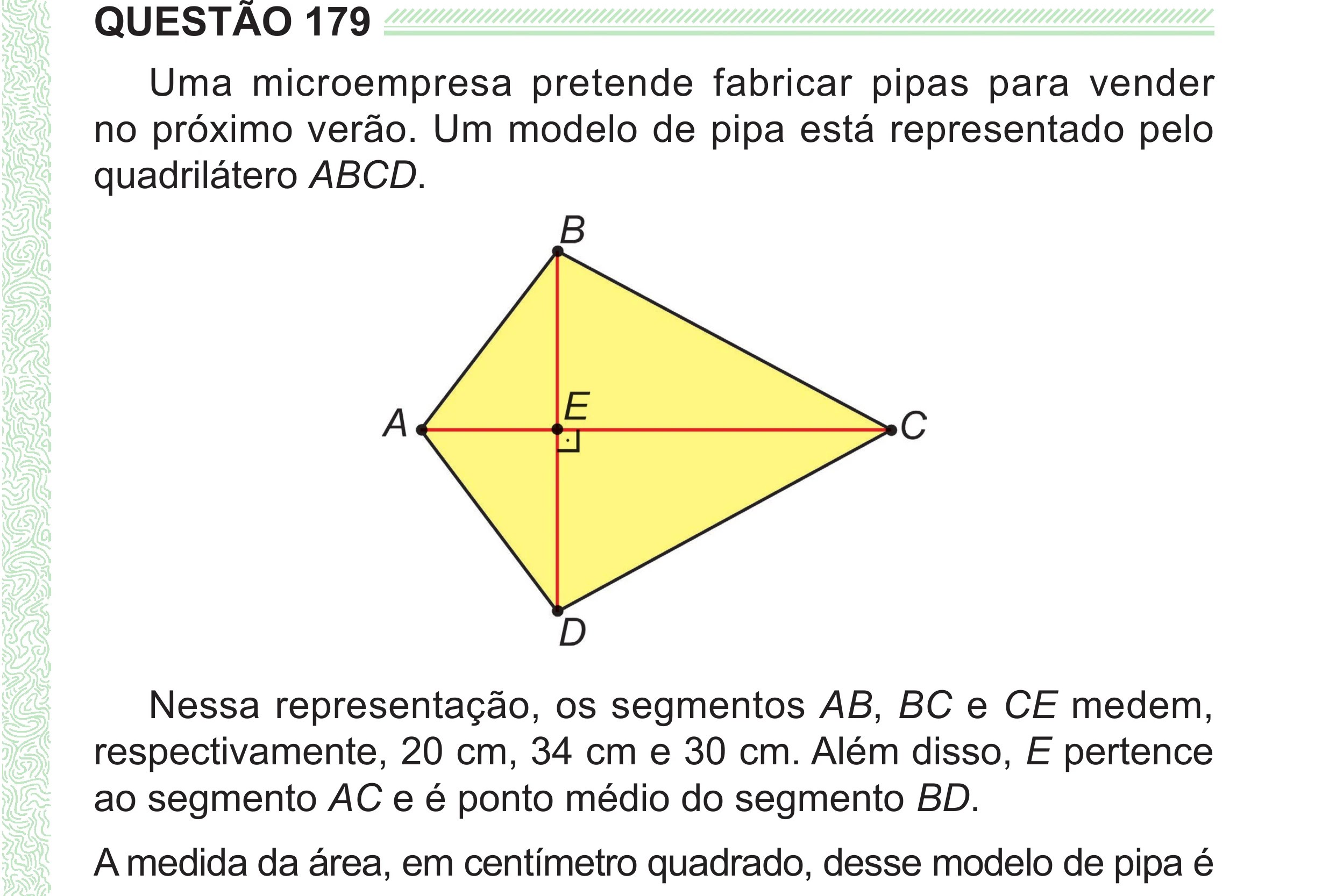Enunciado original completo da questão 179 do ENEM 2024 - 2º Dia – Caderno 8 – Verde (Superampliada) – Reaplicação/PPL, página 93.