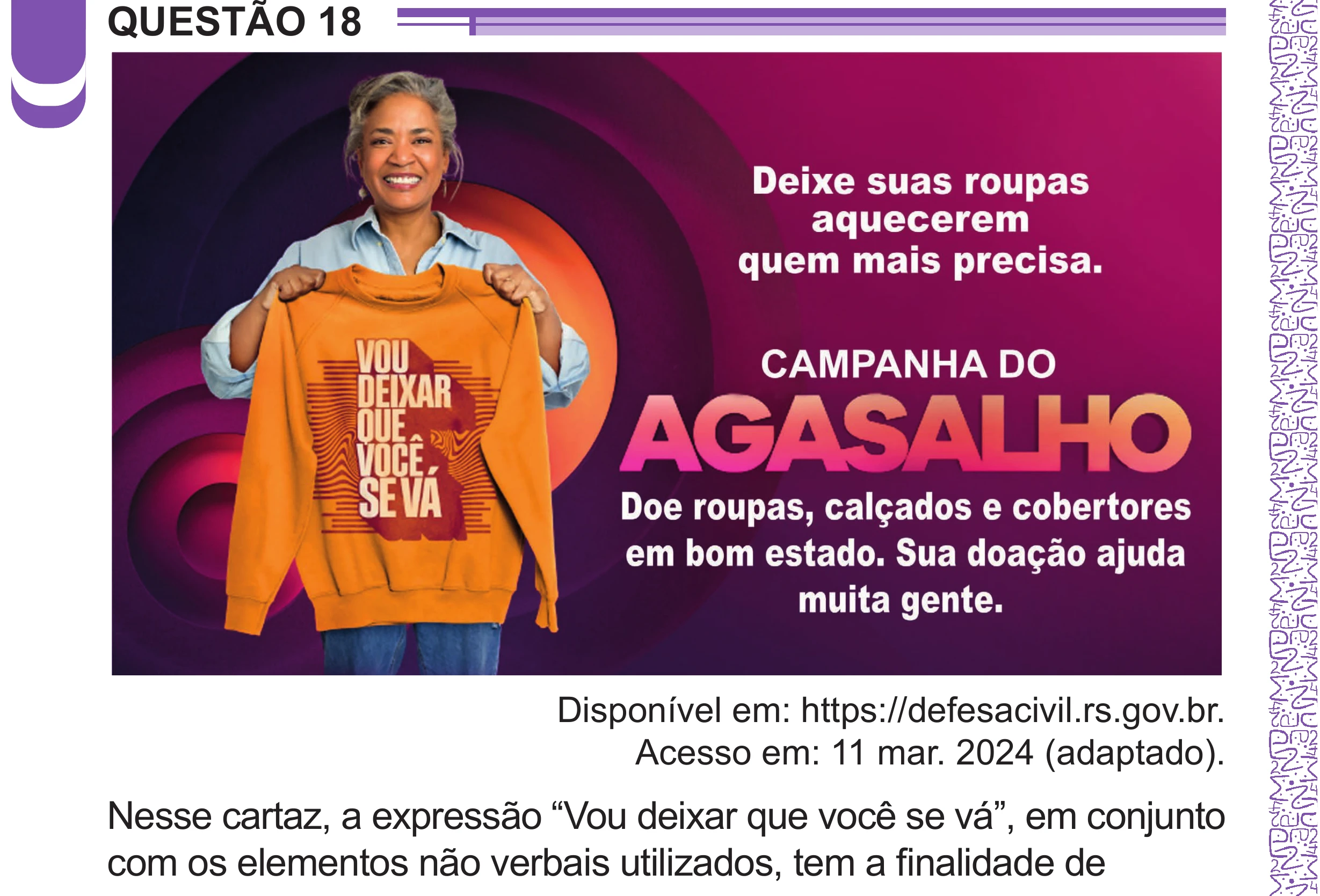 Enunciado original completo da questão 18 do ENEM 2024 - 1º Dia – Caderno 10 – Roxo (Libras) – Aplicação Regular - (Superampliada), página 26.