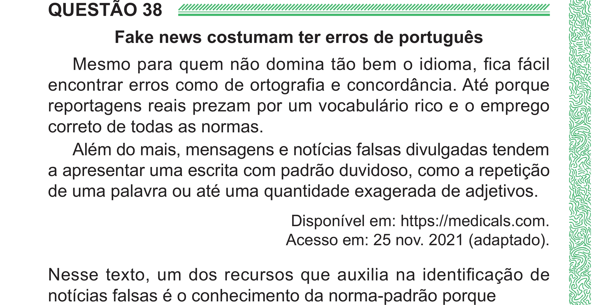 Enunciado original completo da questão 38 do ENEM 2024 - 1º Dia – Caderno 4 – Verde (Superampliada) – Reaplicação/PPL, página 46.
