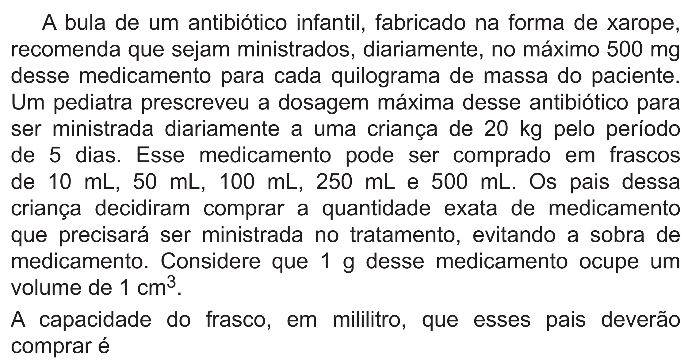 Enunciado original completo da questão 165 do ENEM 2019 - 2º Dia – Caderno 6 – Cinza (Superampliada) – Aplicação Regular, página 65.