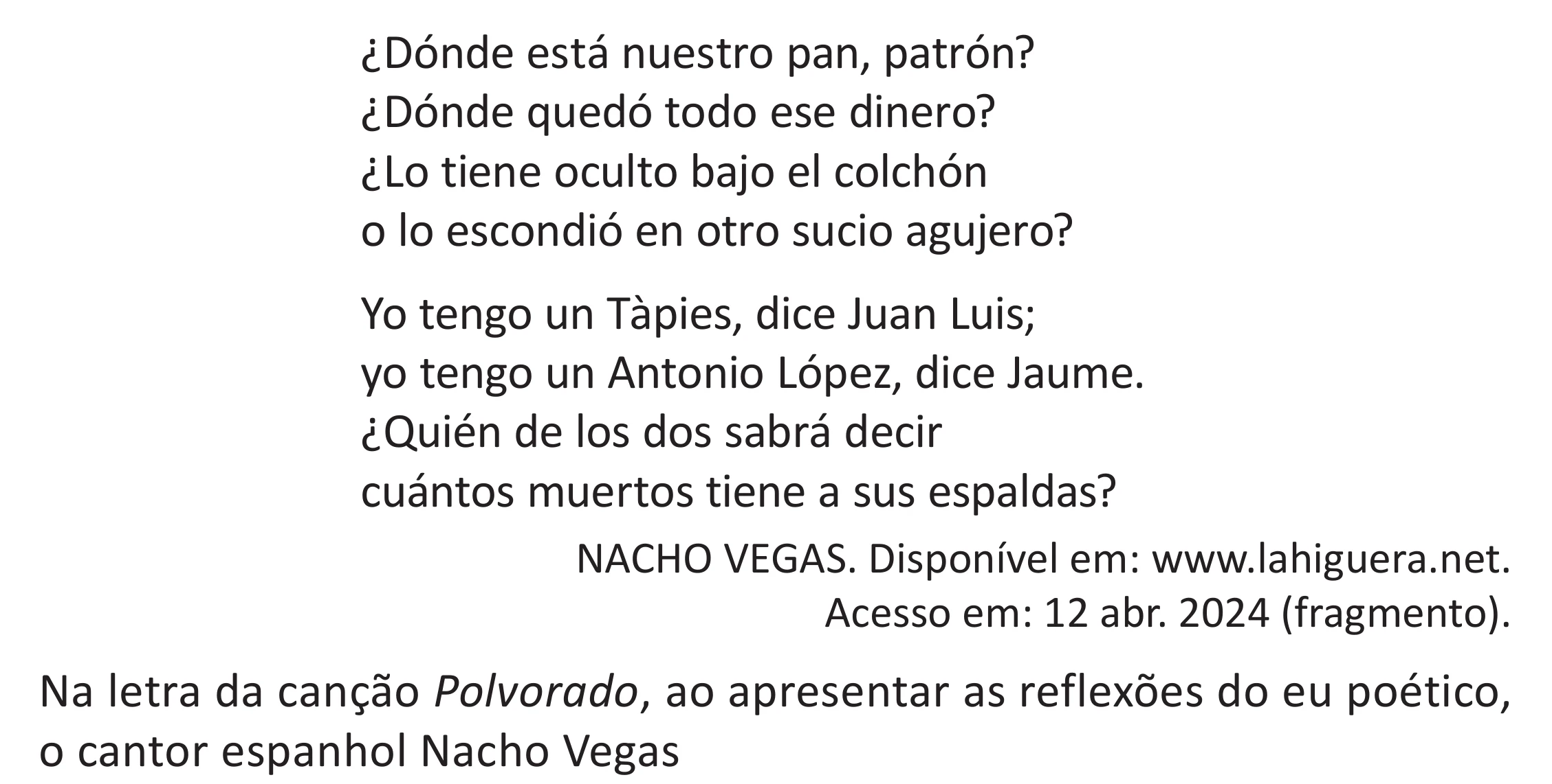Enunciado original completo da questão 3 (espanhol) do ENEM 2025 - 1º Dia – Caderno 9 – Laranja (Braile e ledor) – Aplicação Regular - (Superampliada), página 10.