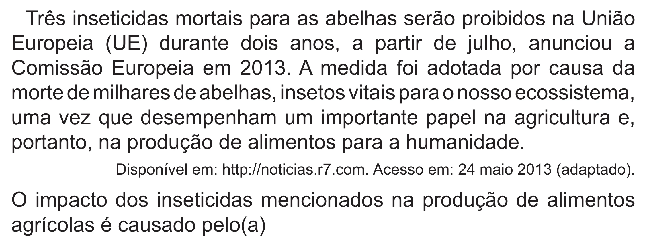Enunciado original completo da questão 130 do ENEM 2022 - 2º Dia – Caderno 6 – Cinza (Superampliada) – Reaplicação/PPL, página 32.