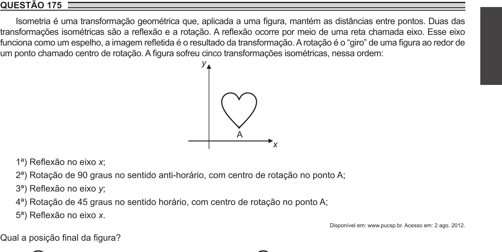 Enunciado original completo da questão 175 do ENEM 2018 - 2º Dia - Caderno 17 - Amarelo - Reaplicação/PPL, página 29.
