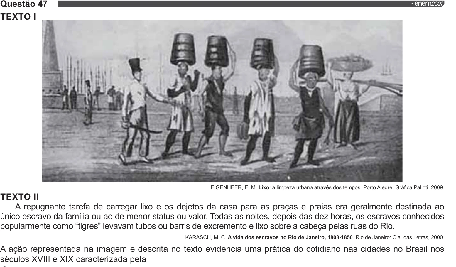 Enunciado original completo da questão 47 do ENEM 2021 - 1º Dia – Caderno 2 – Amarelo – Aplicação Regular, página 22.