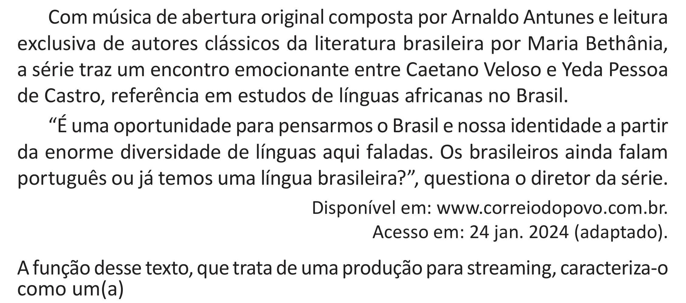 Enunciado original completo da questão 33 do ENEM 2025 - 1º Dia – Caderno 9 – Laranja (Braile e ledor) – Reaplicação - (Superampliada), página 39.