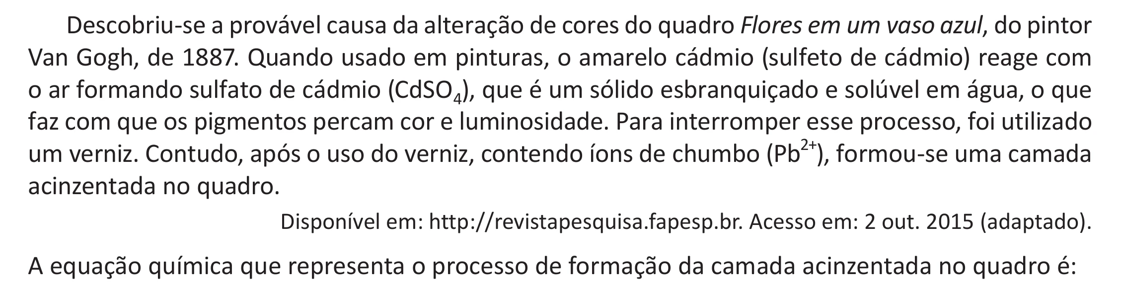Enunciado original completo da questão 107 do ENEM 2025 - 2º Dia – Caderno 11 – Laranja (Braile e ledor) – Aplicação Regular - (Ampliada) - Belém, Ananindeua e Marituba, página 12.