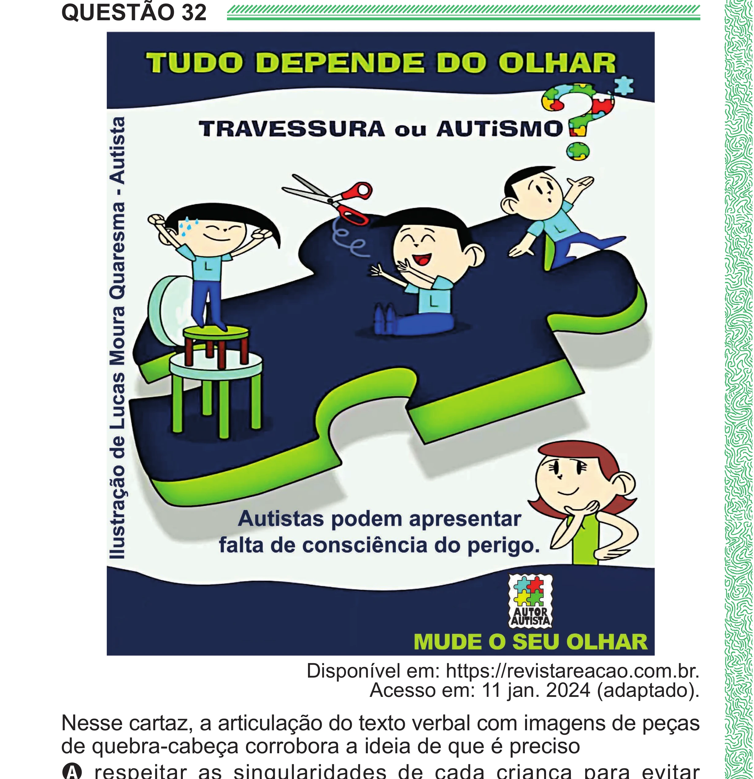 Enunciado original completo da questão 32 do ENEM 2024 - 1º Dia – Caderno 4 – Verde (Superampliada) – Reaplicação/PPL, página 40.