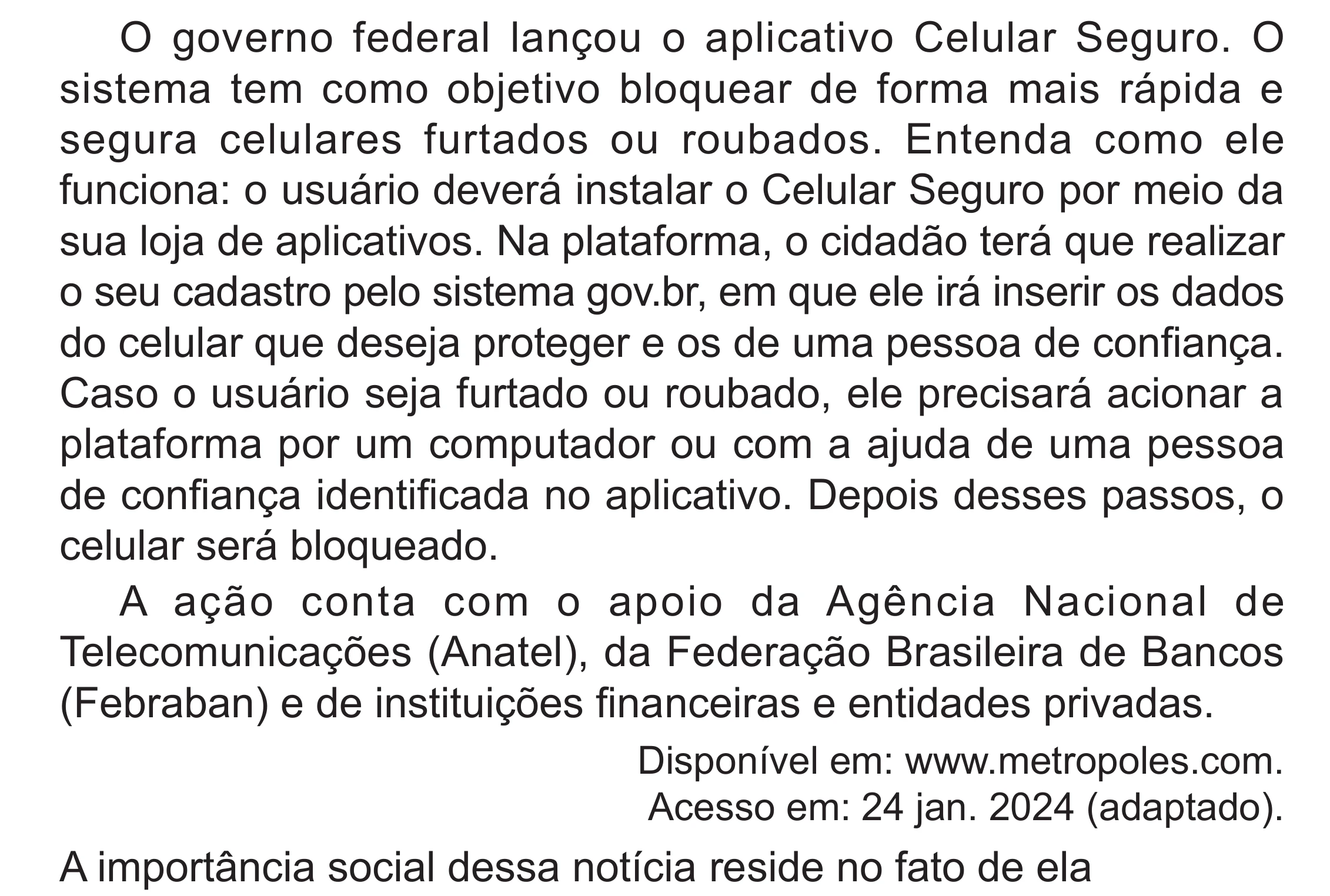 Enunciado original completo da questão 7 do ENEM 2024 - 1º Dia – Caderno 4 – Verde (Superampliada) – Reaplicação/PPL, página 14.