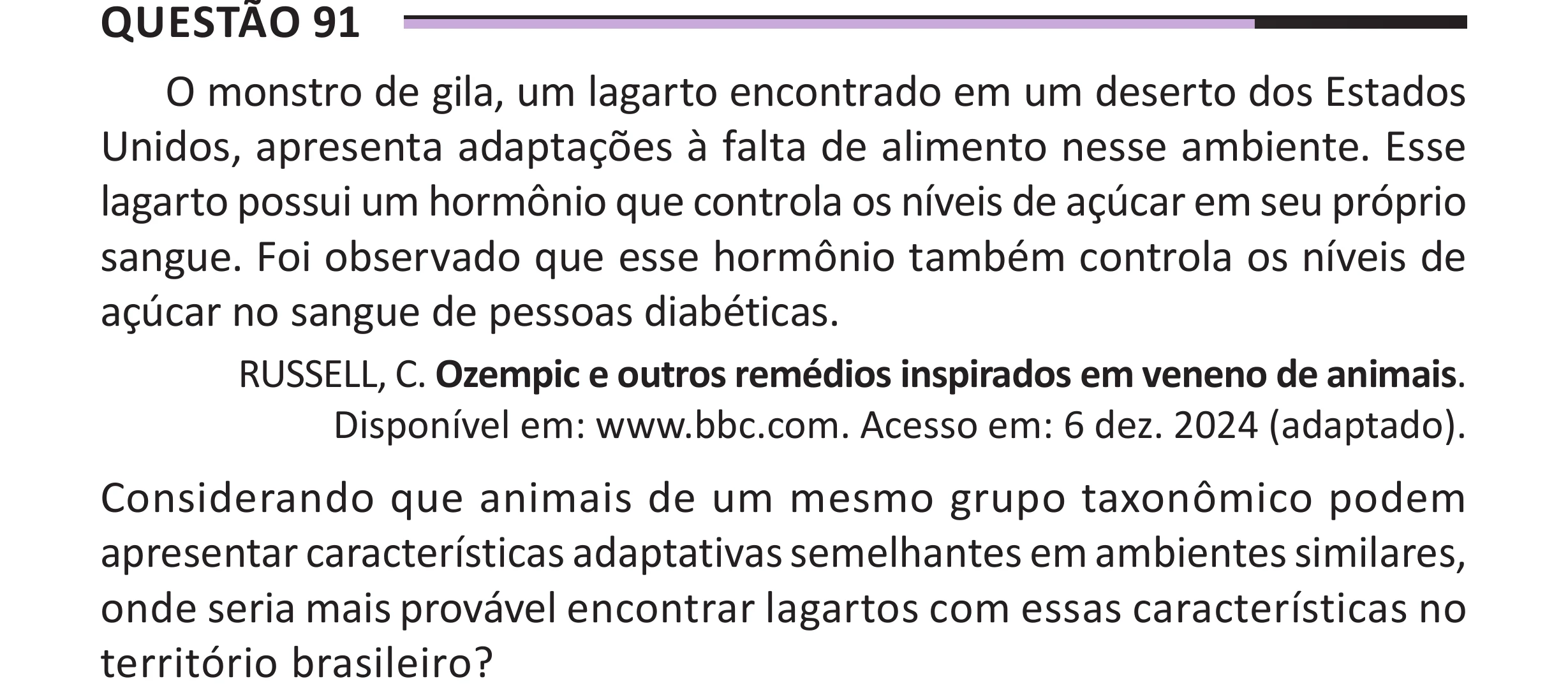 Enunciado original completo da questão 91 do ENEM 2025 - 2º Dia – Caderno 12 – Roxo (Libras) – Aplicação Regular - (Superampliada), página 3.