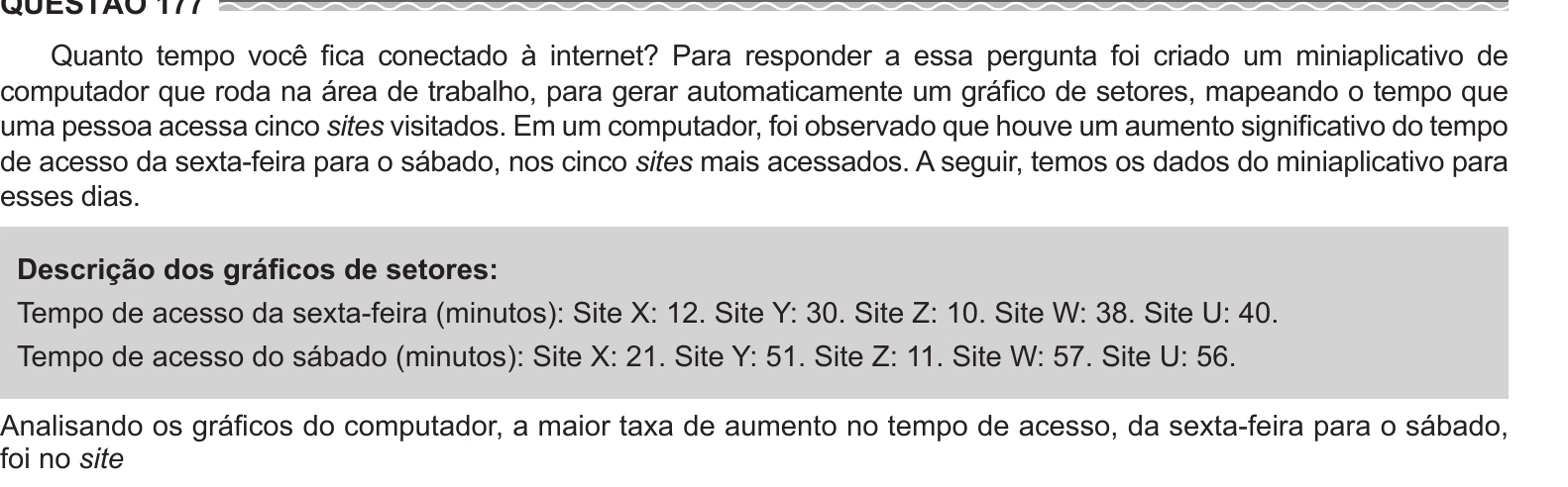 Enunciado original completo da questão 177 do ENEM 2017 - 2º Dia - Caderno 11 – Laranja (Braile e ledor) – Aplicação regular, página 30.