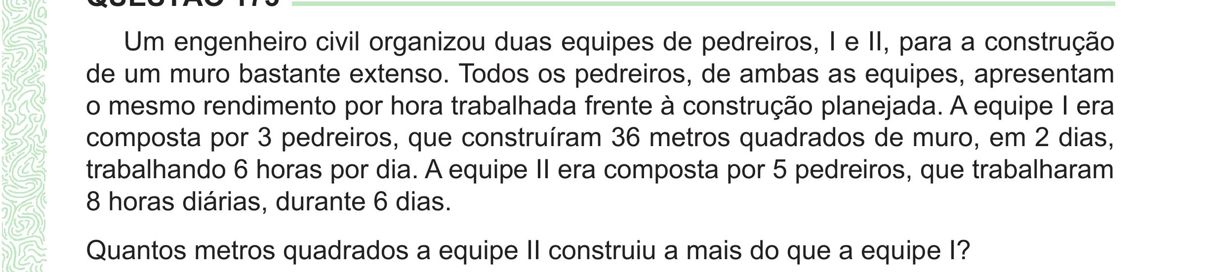 Enunciado original completo da questão 173 do ENEM 2024 - 2º Dia – Caderno 8 – Verde (Ampliada) – Reaplicação/PPL, página 57.