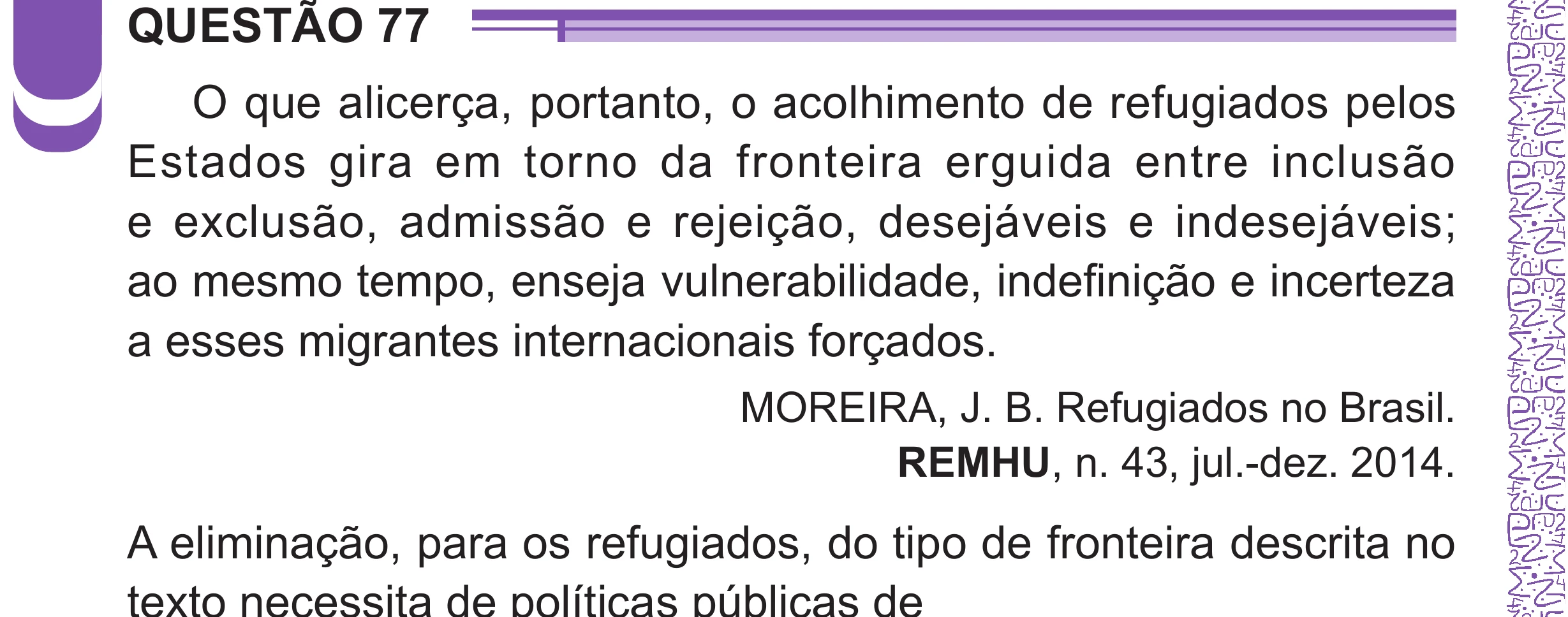 Enunciado original completo da questão 77 do ENEM 2024 - 1º Dia – Caderno 10 – Roxo (Libras) – Aplicação Regular - (Superampliada), página 84.