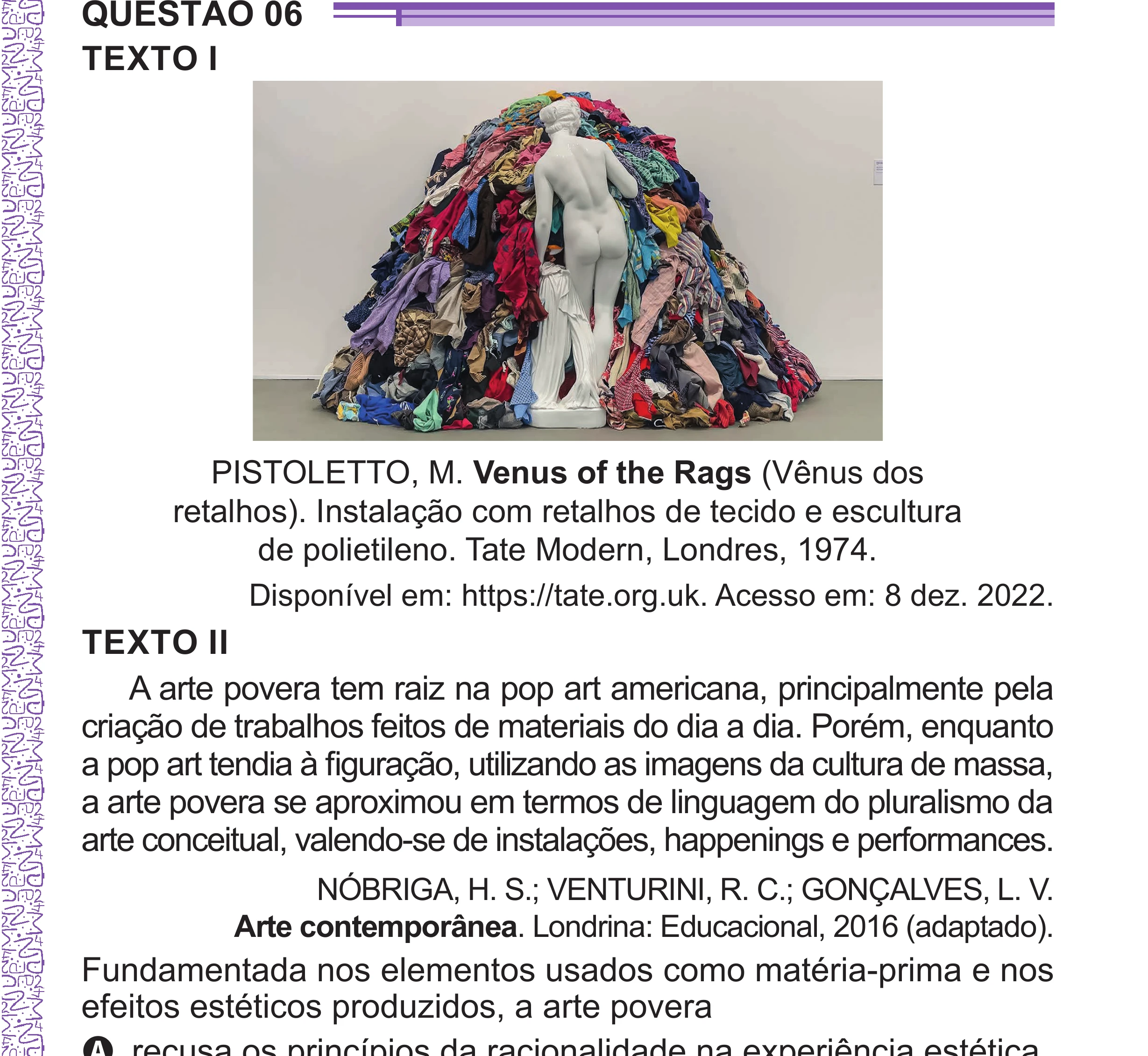 Enunciado original completo da questão 6 do ENEM 2024 - 1º Dia – Caderno 10 – Roxo (Libras) – Aplicação Regular - (Superampliada), página 13.