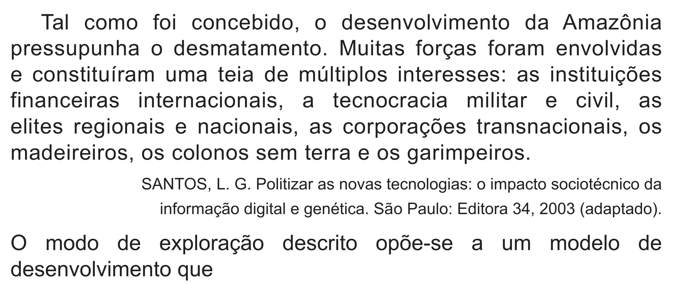 Enunciado original completo da questão 85 do ENEM 2019 - 1º Dia – Caderno 1 – Azul (Superampliada) – Reaplicação/PPL, página 77.