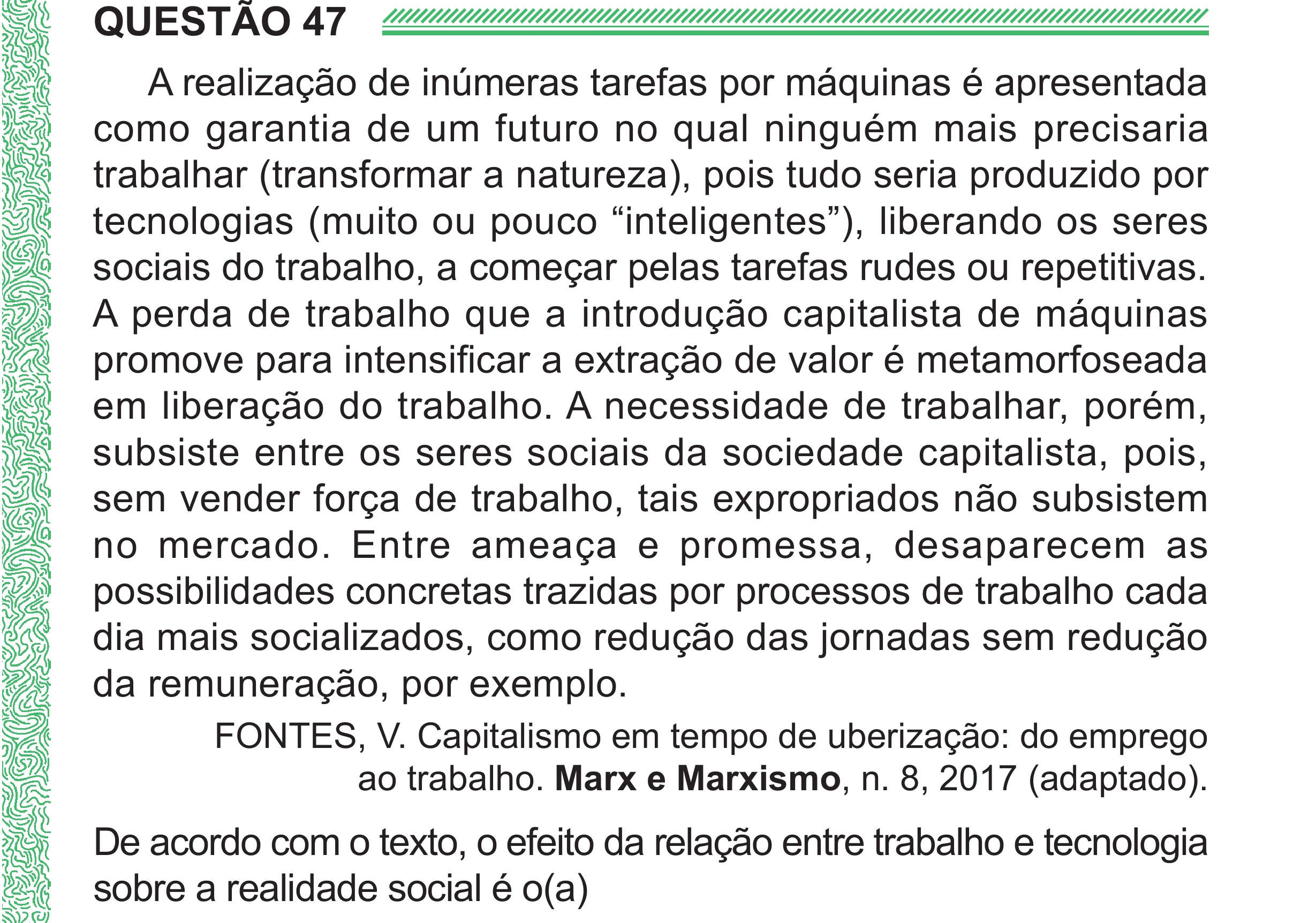 Enunciado original completo da questão 47 do ENEM 2024 - 1º Dia – Caderno 4 – Verde (Superampliada) – Reaplicação/PPL, página 61.