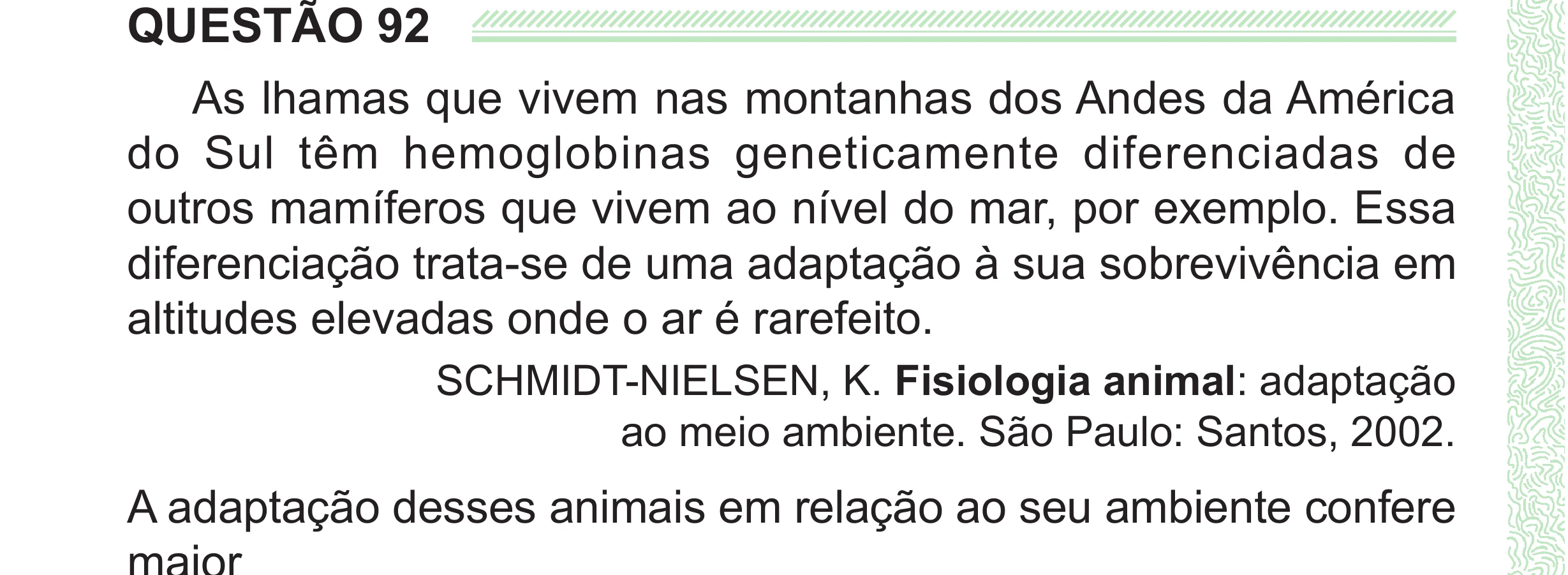 Enunciado original completo da questão 92 do ENEM 2024 - 2º Dia – Caderno 8 – Verde (Superampliada) – Reaplicação/PPL, página 4.