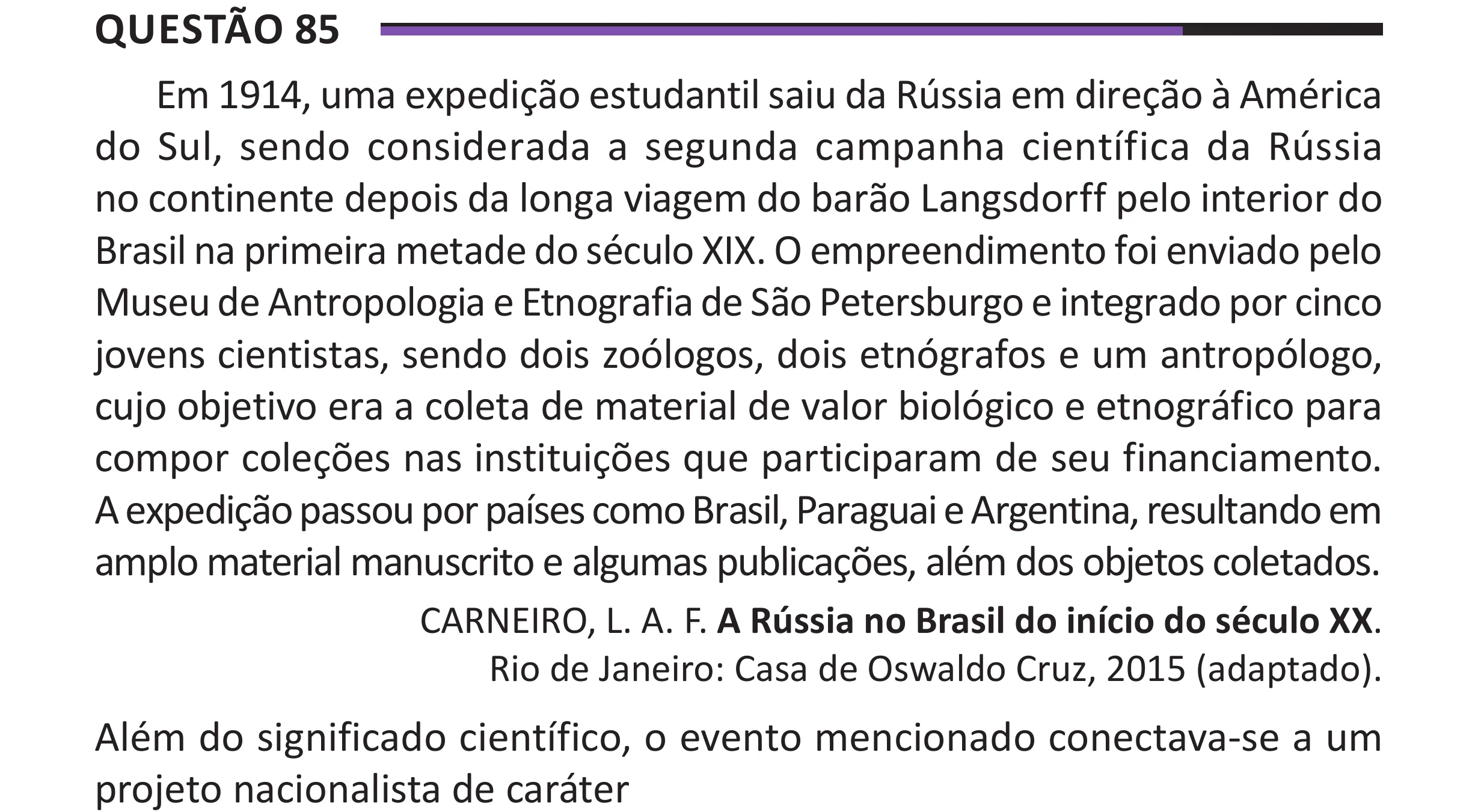 Enunciado original completo da questão 85 do ENEM 2025 - 1º Dia – Caderno 10 – Roxo (Libras) – Aplicação Regular - (Superampliada), página 91.