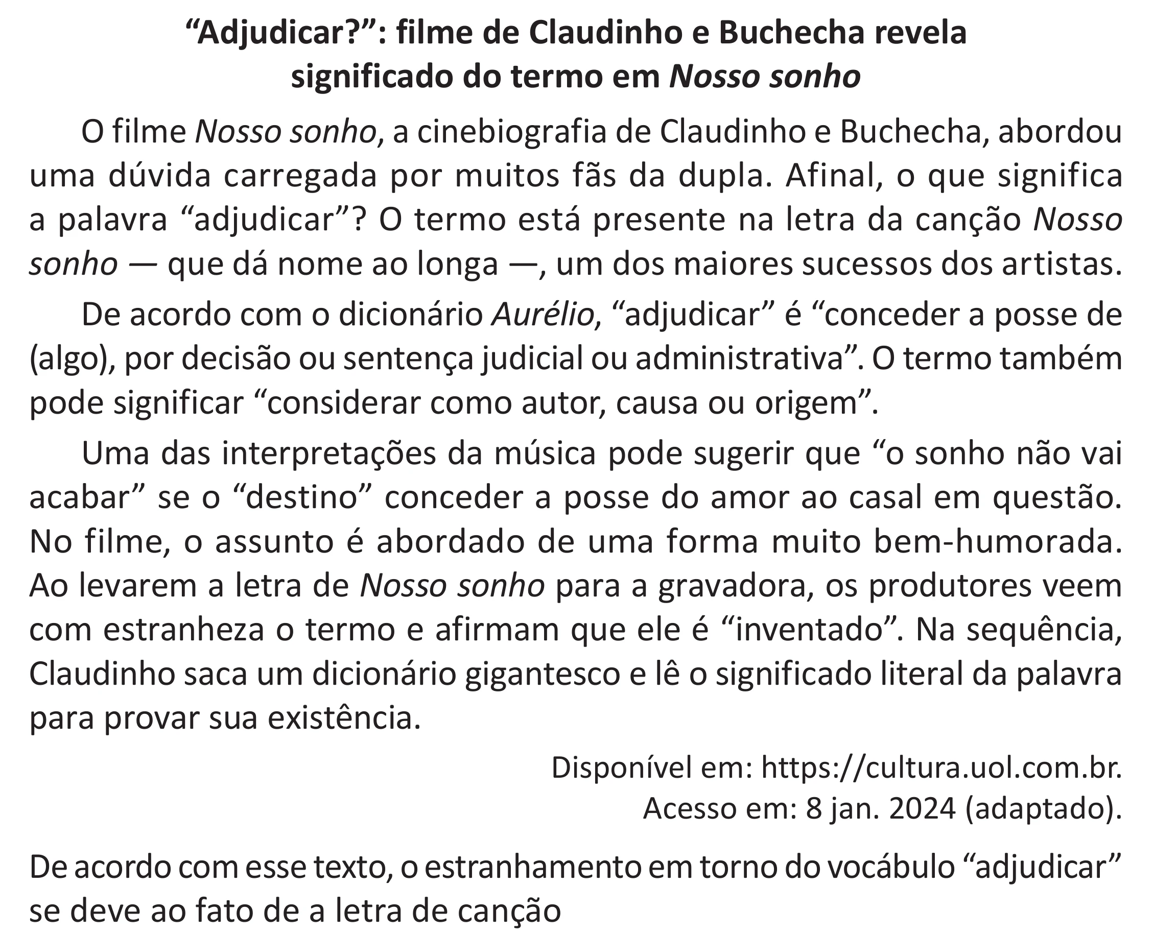 Enunciado original completo da questão 36 do ENEM 2025 - 1º Dia – Caderno 9 – Laranja (Braile e ledor) – Aplicação Regular - (Superampliada) - Belém, Ananindeua e Marituba, página 43.
