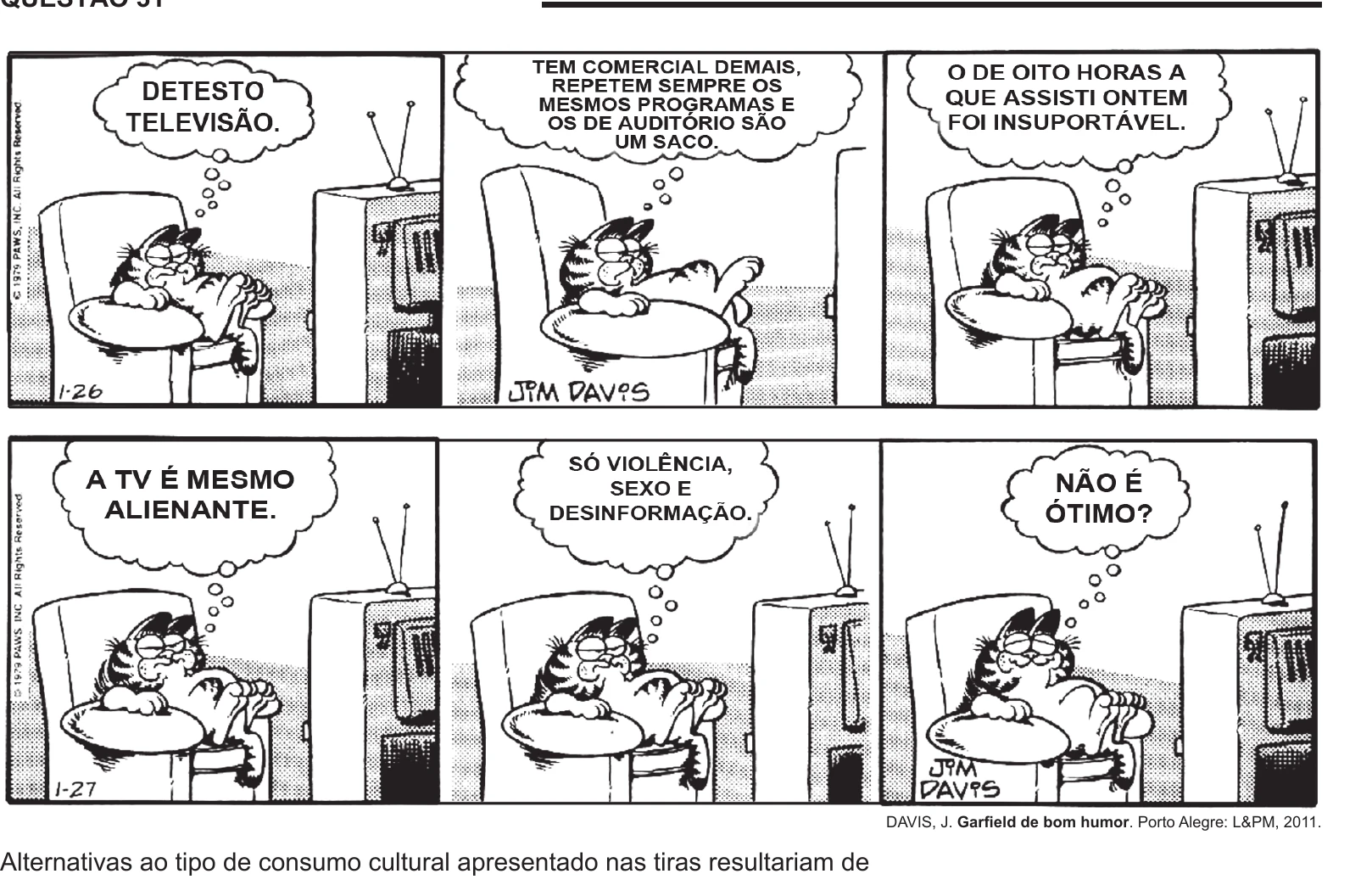 Enunciado original completo da questão 31 do ENEM 2014 - 1º Dia – Caderno 3 – Branco – Terceira aplicação, página 11.