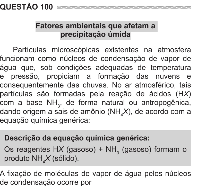 Enunciado original completo da questão 100 do ENEM 2017 - 2º Dia - Caderno 11 – Laranja (Braile e ledor) – Aplicação regular, página 4.