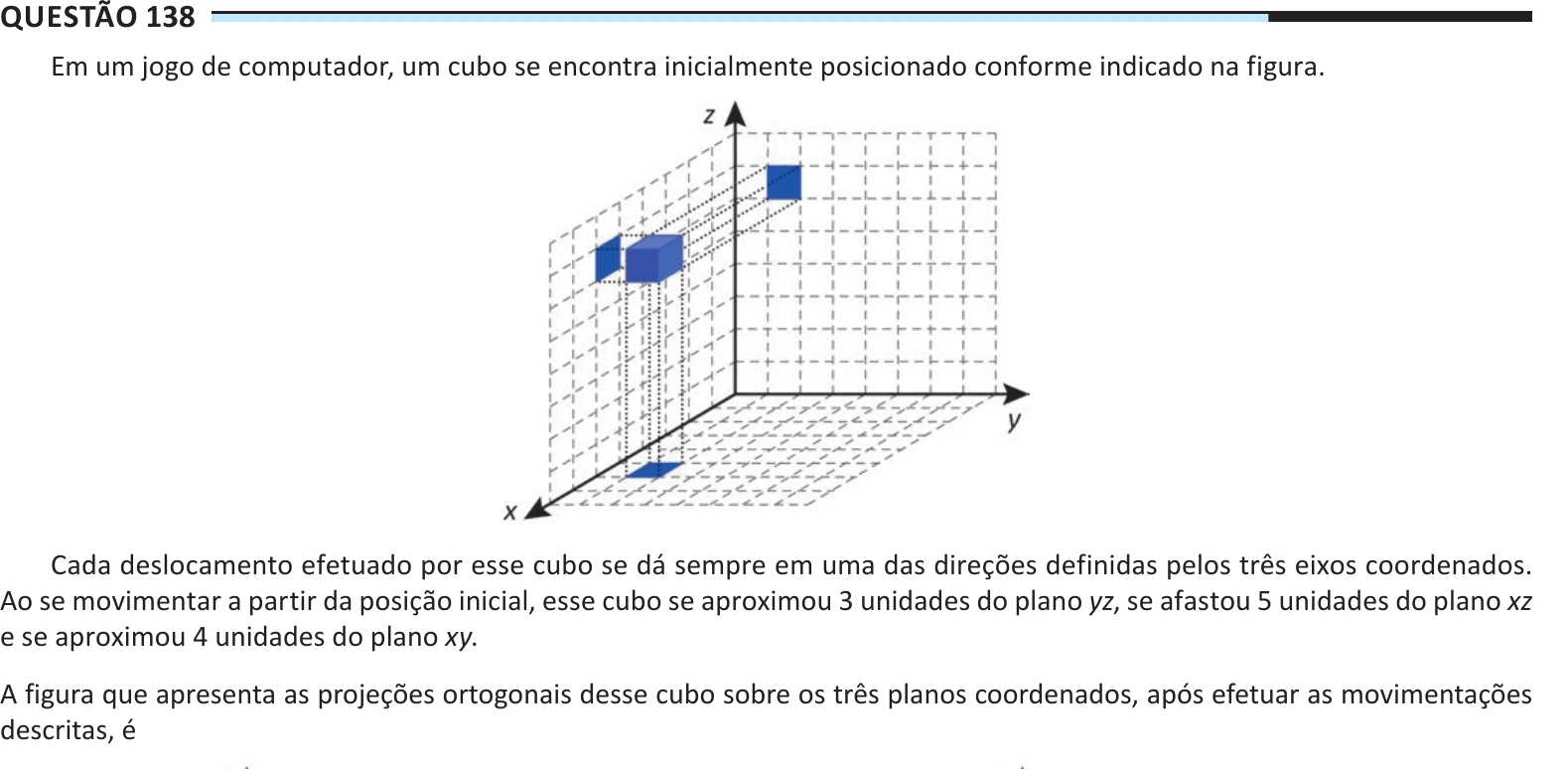 Enunciado original completo da questão 138 do ENEM 2025 - 2º Dia – Caderno 7 – Azul – Aplicação Regular, página 17.