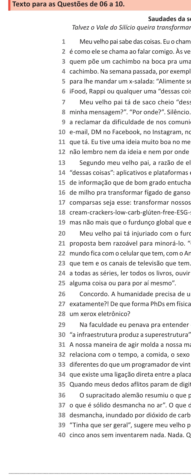 Enunciado original completo da questão 9 do ENEM 2025 - 1º Dia – Caderno 9 – Laranja (Braile e ledor) – Aplicação Regular - (Ledor) - Belém, Ananindeua e Marituba, página 6.