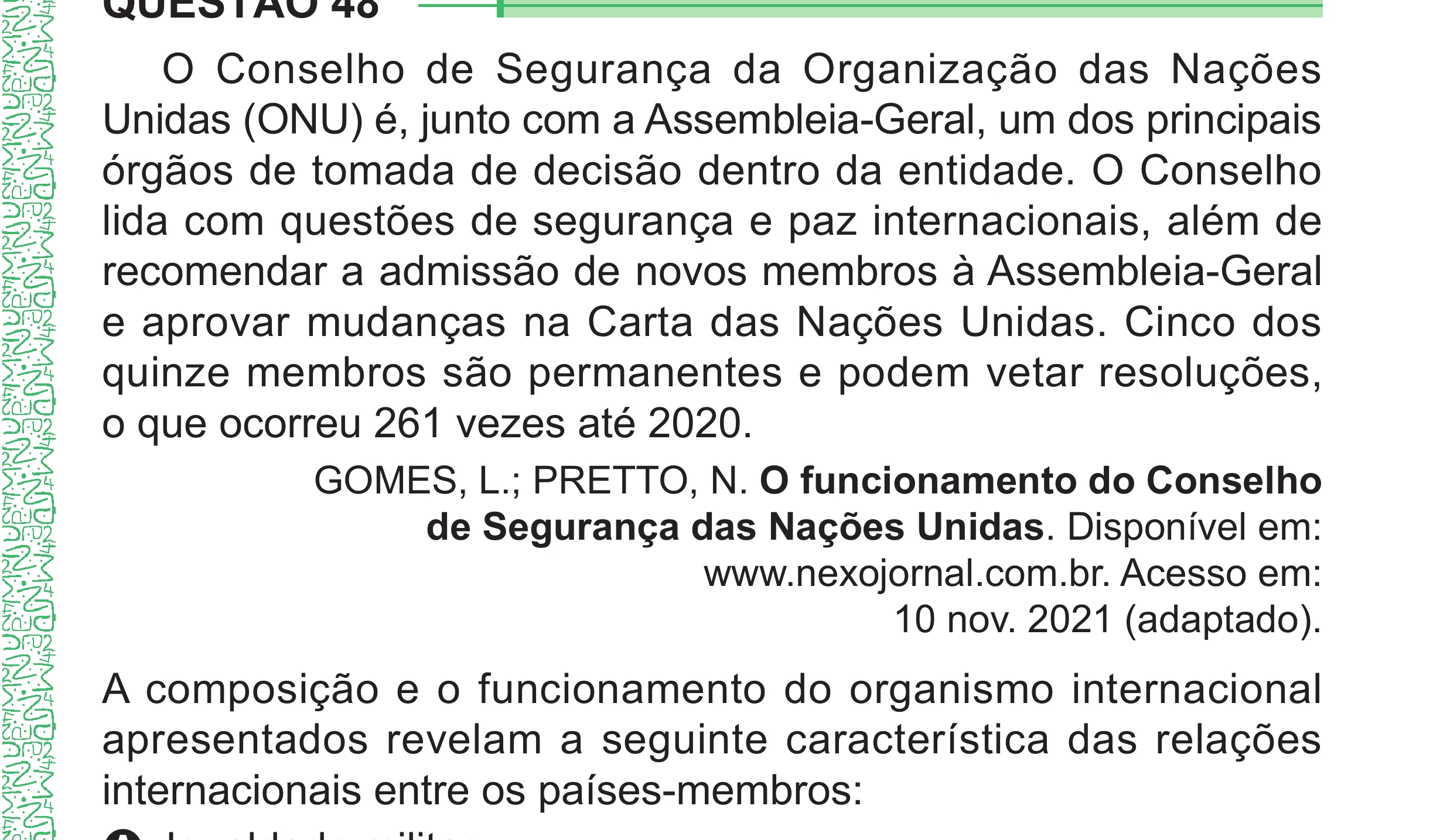 Enunciado original completo da questão 48 do ENEM 2024 - 1º Dia – Caderno 4 – Verde – Aplicação Regular - (Superampliada), página 63.