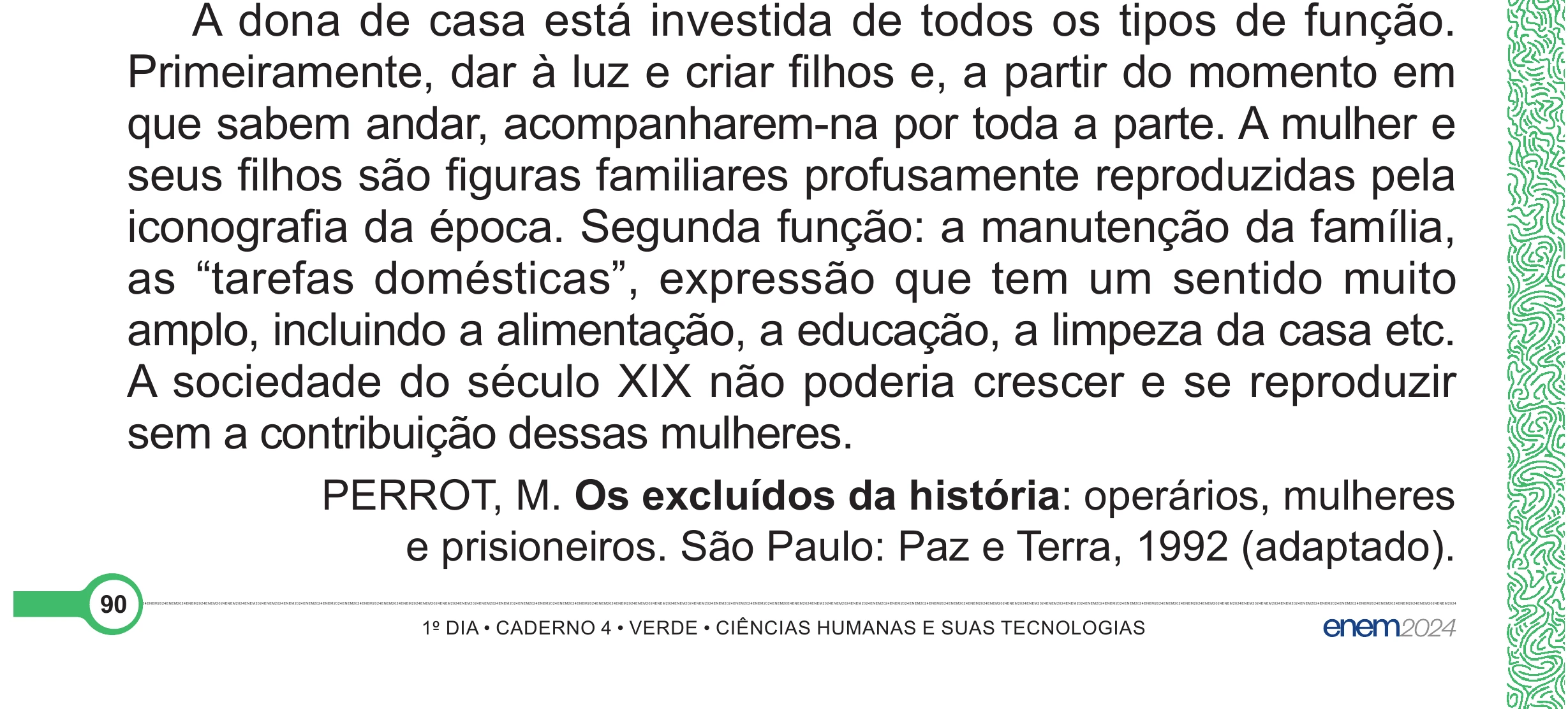 Enunciado original completo da questão 85 do ENEM 2024 - 1º Dia – Caderno 4 – Verde (Superampliada) – Reaplicação/PPL, página 90.