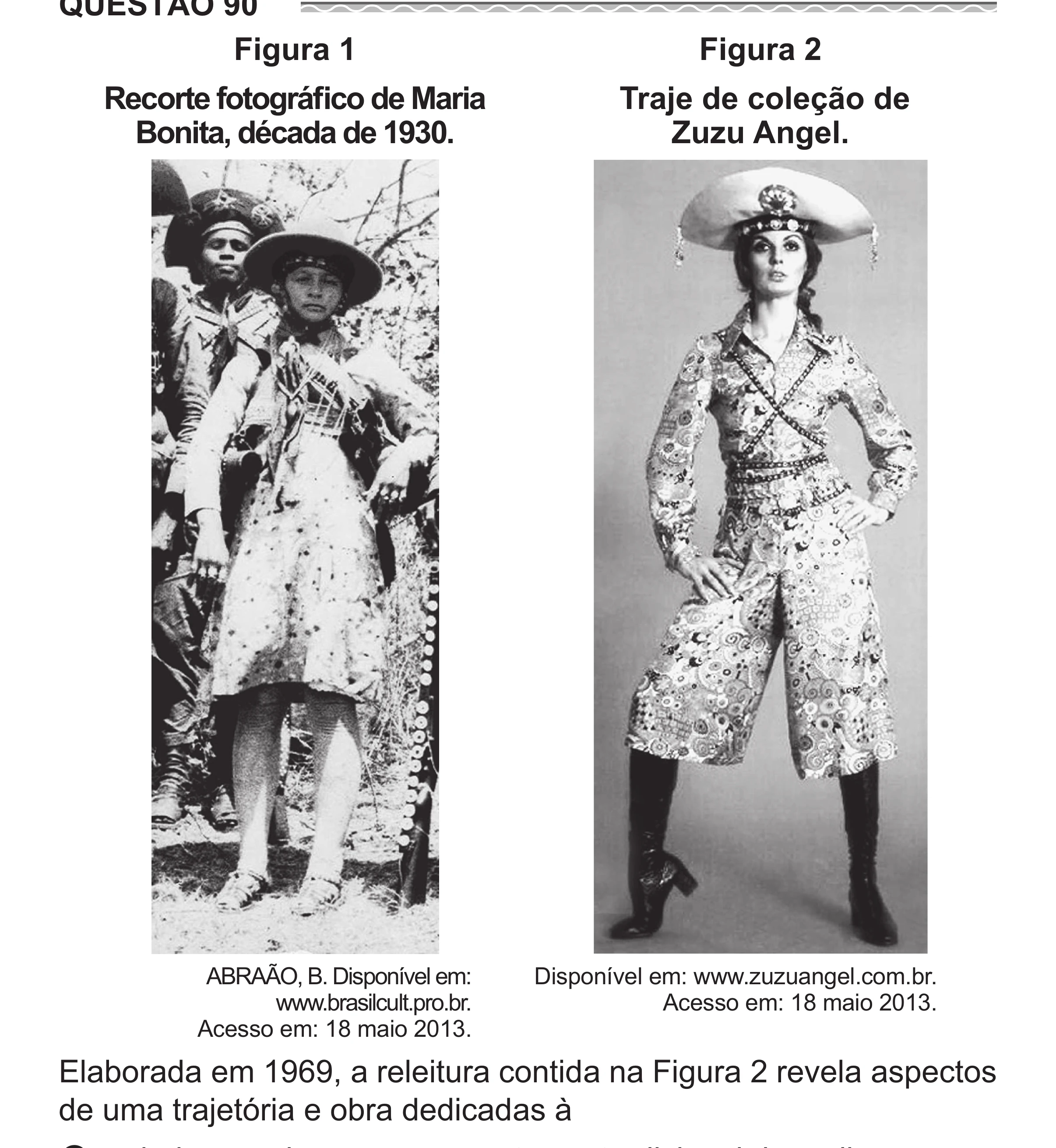 Enunciado original completo da questão 90 do ENEM 2017 - 1º Dia - Caderno 1 - Azul (Superampliada) – Aplicação regular, página 79.