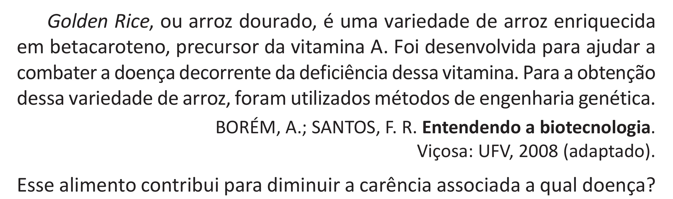 Enunciado original completo da questão 106 do ENEM 2025 - 2º Dia – Caderno 11 – Laranja (Braile e ledor) – Aplicação Regular - (Superampliada), página 17.