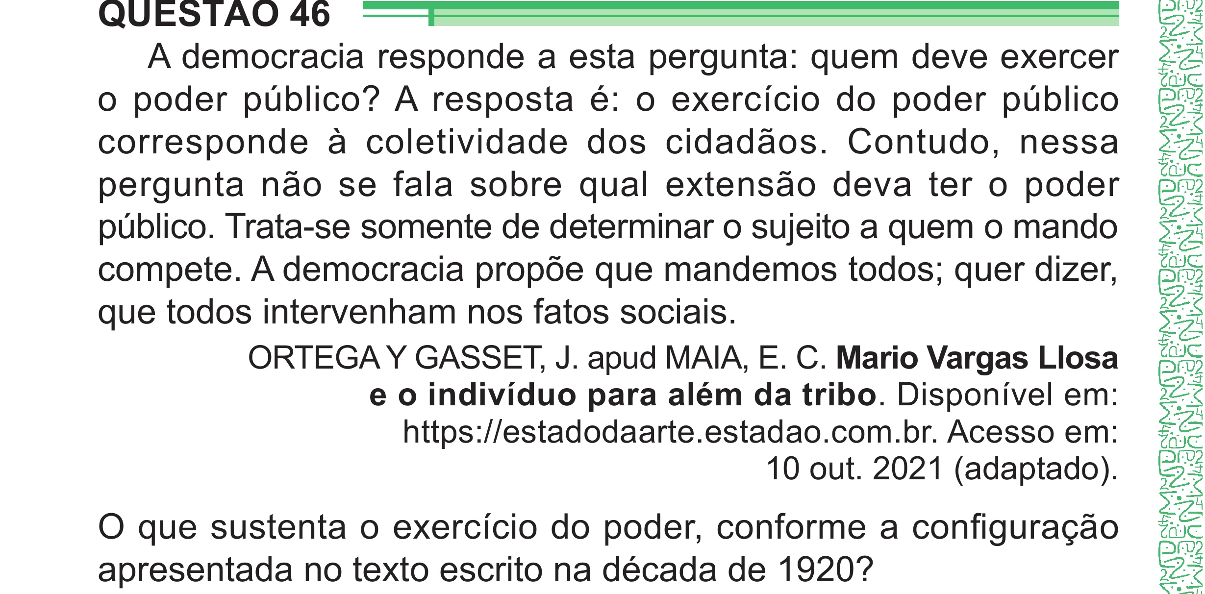 Enunciado original completo da questão 46 do ENEM 2024 - 1º Dia – Caderno 4 – Verde – Aplicação Regular - (Superampliada), página 62.
