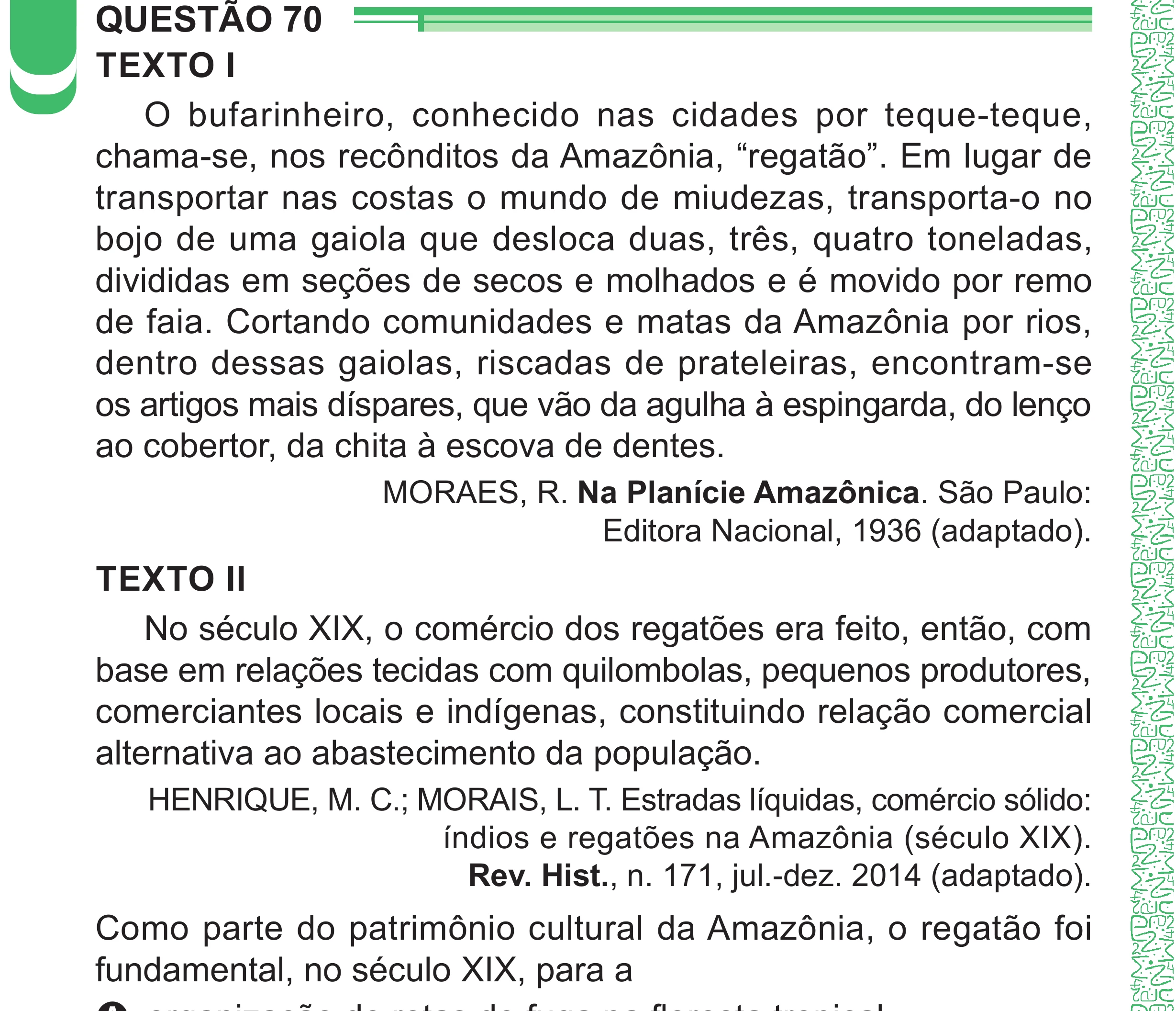 Enunciado original completo da questão 70 do ENEM 2024 - 1º Dia – Caderno 4 – Verde – Aplicação Regular - (Superampliada), página 78.