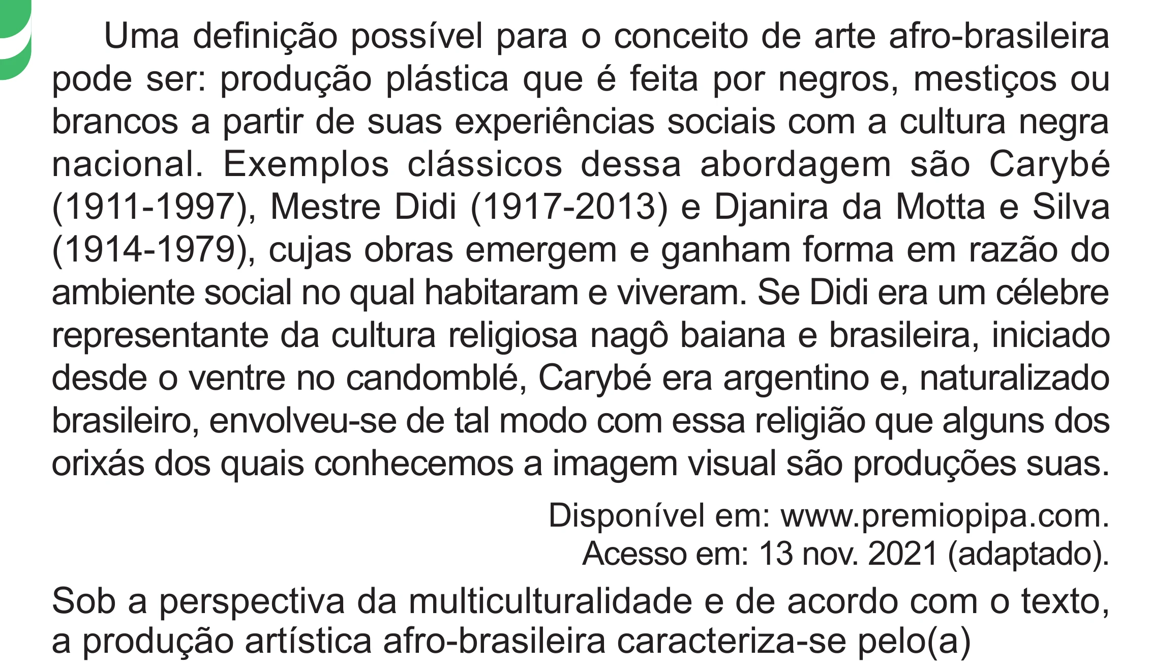 Enunciado original completo da questão 35 do ENEM 2024 - 1º Dia – Caderno 4 – Verde – Aplicação Regular - (Superampliada), página 46.