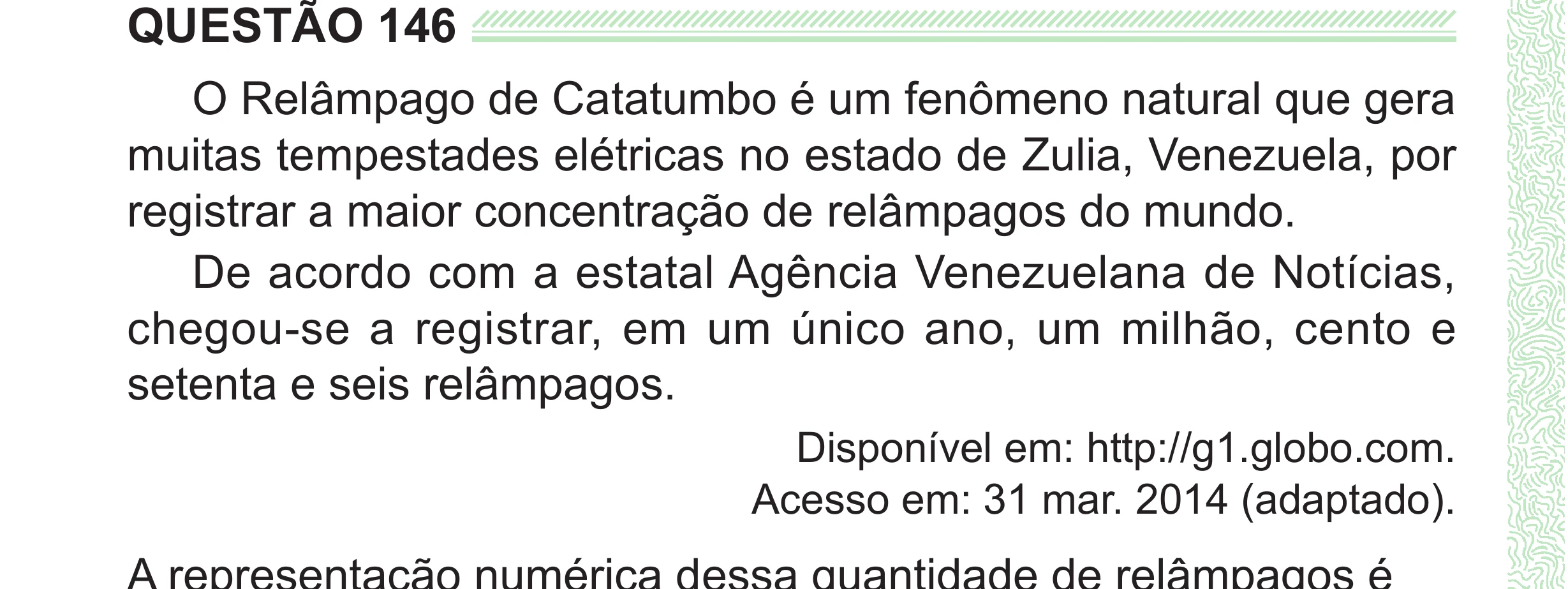 Enunciado original completo da questão 146 do ENEM 2024 - 2º Dia – Caderno 8 – Verde (Superampliada) – Reaplicação/PPL, página 60.