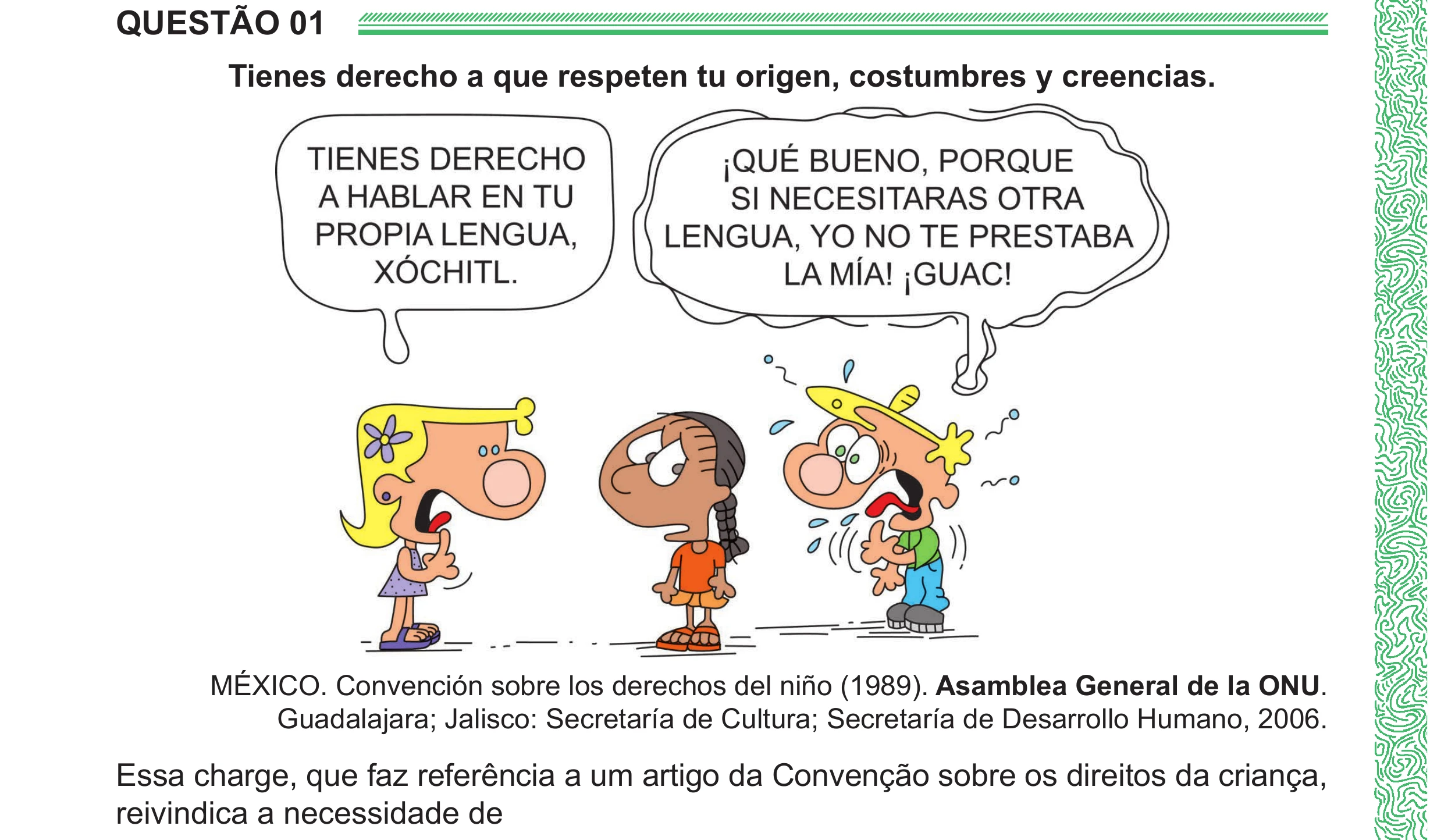 Enunciado original completo da questão 1 (espanhol) do ENEM 2024 - 1º Dia – Caderno 4 – Verde (Ampliada) – Reaplicação/PPL, página 6.