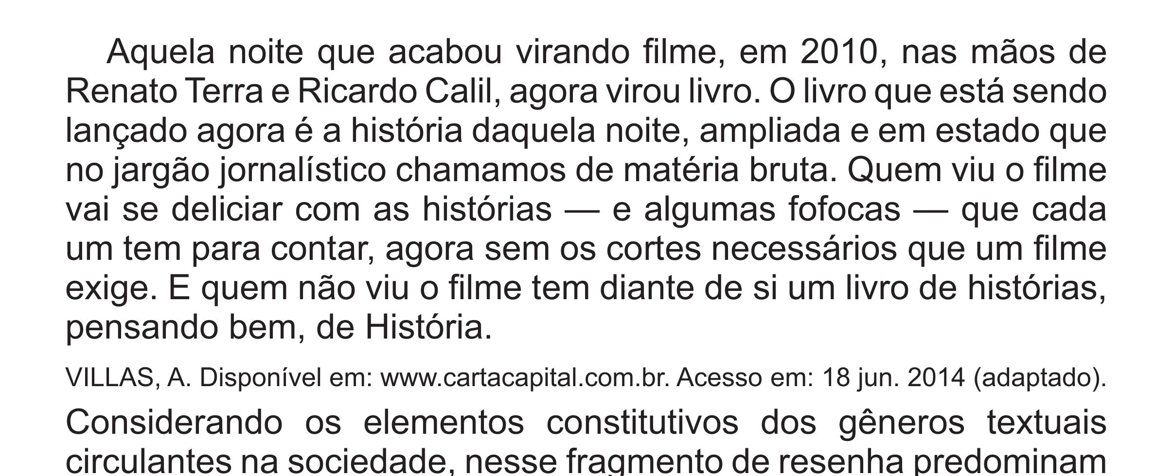 Enunciado original completo da questão 25 do ENEM 2017 - 1º Dia - Caderno 1 - Azul (Superampliada) – Aplicação regular, página 30.