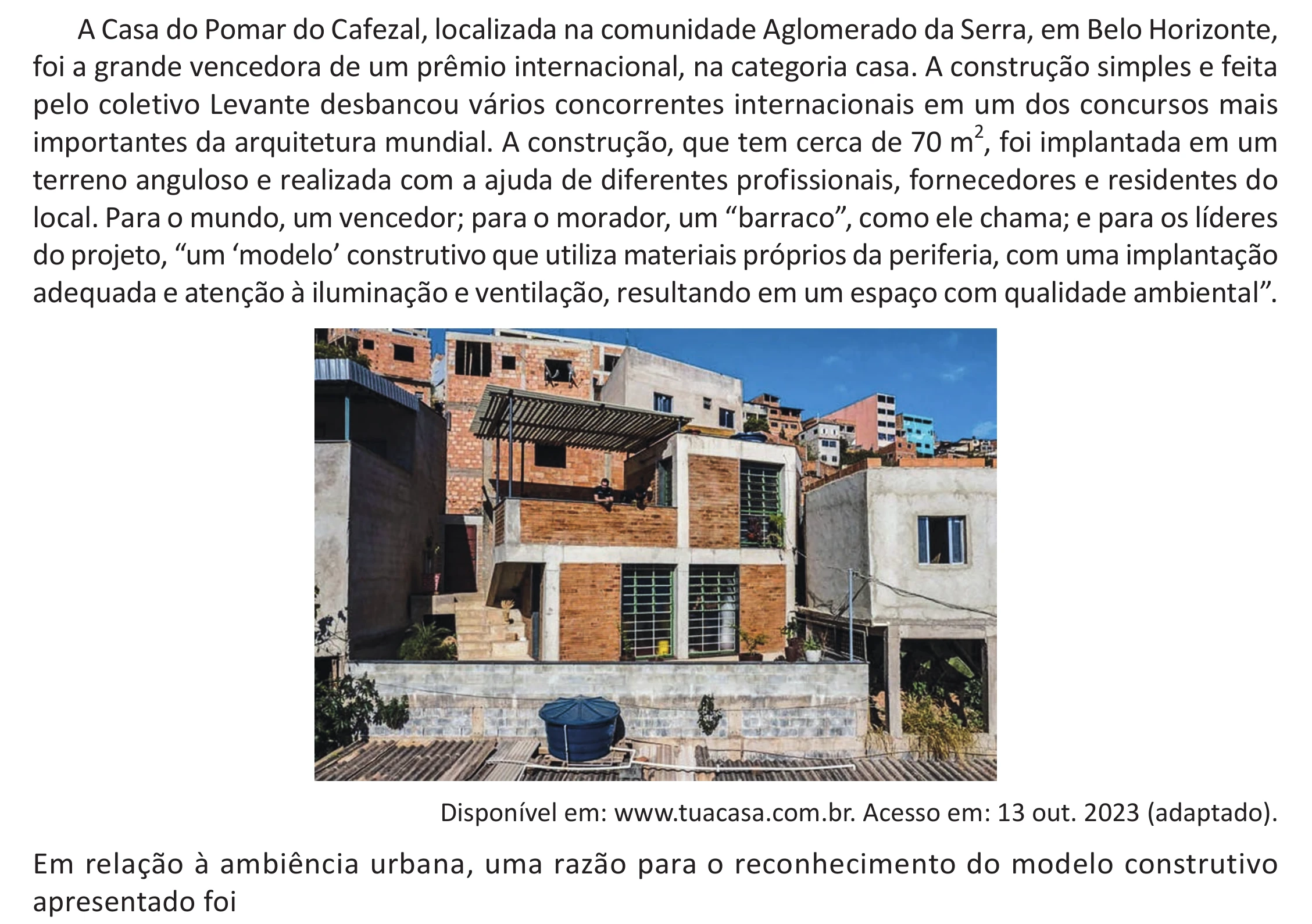 Enunciado original completo da questão 74 do ENEM 2025 - 1º Dia – Caderno 9 – Laranja (Braile e ledor) – Aplicação Regular - (Ampliada) - Belém, Ananindeua e Marituba, página 55.
