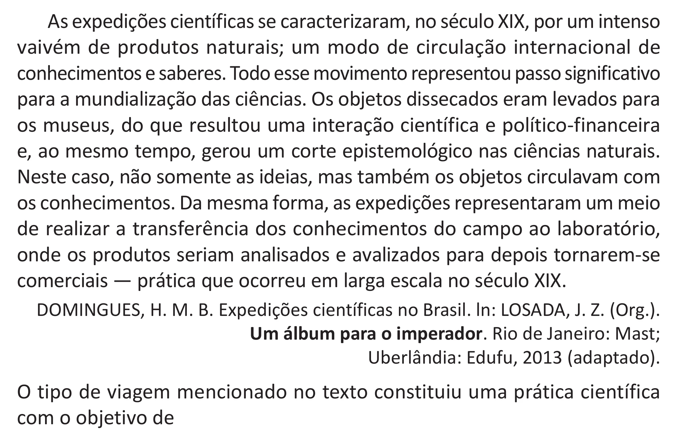 Enunciado original completo da questão 49 do ENEM 2025 - 1º Dia – Caderno 9 – Laranja (Braile e ledor) – Aplicação Regular - (Superampliada) - Belém, Ananindeua e Marituba, página 59.