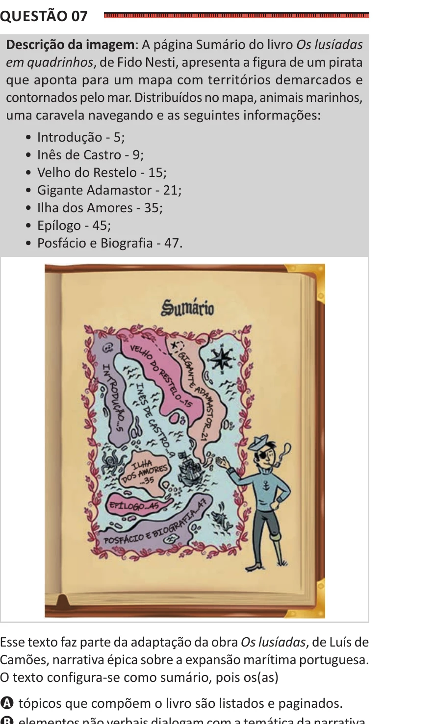 Enunciado original completo da questão 7 do ENEM 2025 - 1º Dia – Caderno 9 – Laranja (Braile e ledor) – Reaplicação - (Ledor), página 5.
