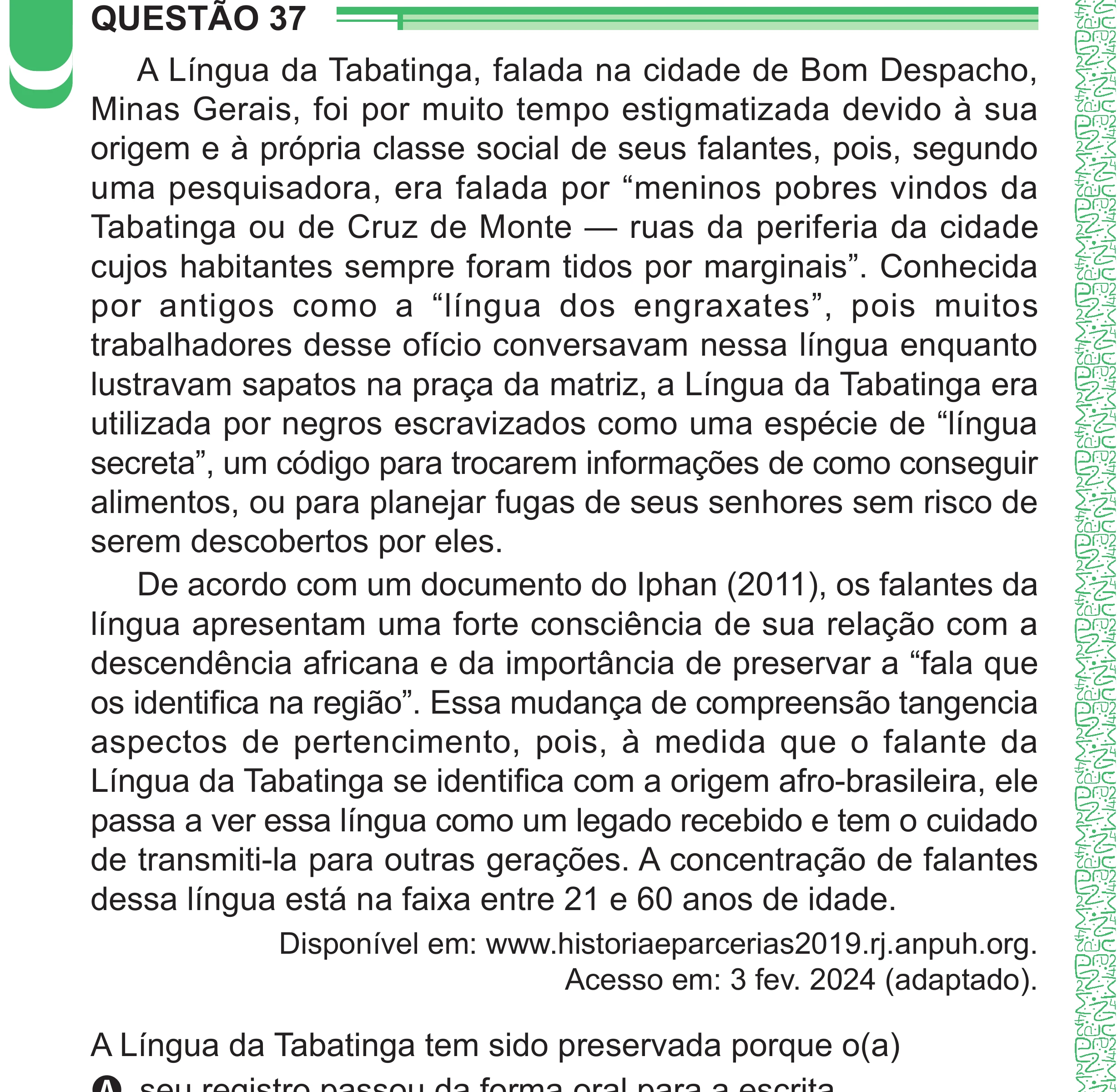 Enunciado original completo da questão 37 do ENEM 2024 - 1º Dia – Caderno 4 – Verde – Aplicação Regular - (Superampliada), página 48.