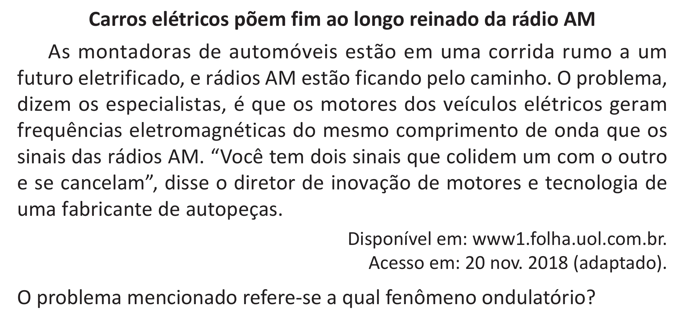 Enunciado original completo da questão 132 do ENEM 2025 - 2º Dia – Caderno 11 – Laranja (Braile e ledor) – Aplicação Regular - (Superampliada) - Belém, Ananindeua e Marituba, página 44.