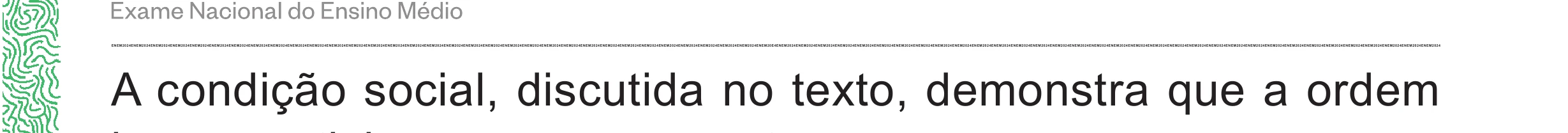 Enunciado original completo da questão 85 do ENEM 2024 - 1º Dia – Caderno 4 – Verde (Superampliada) – Reaplicação/PPL, página 91.