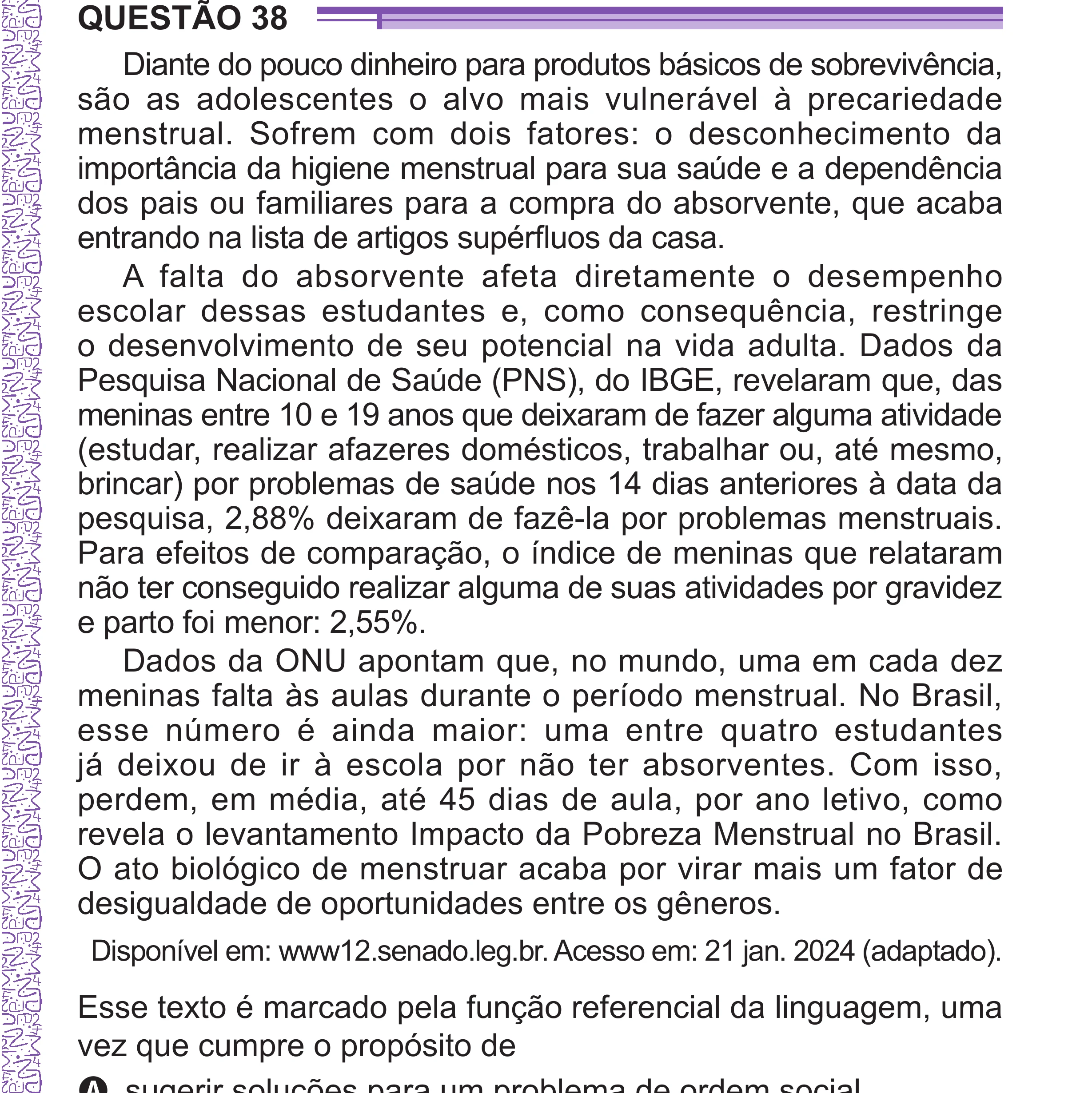 Enunciado original completo da questão 38 do ENEM 2024 - 1º Dia – Caderno 10 – Roxo (Libras) – Aplicação Regular - (Superampliada), página 49.