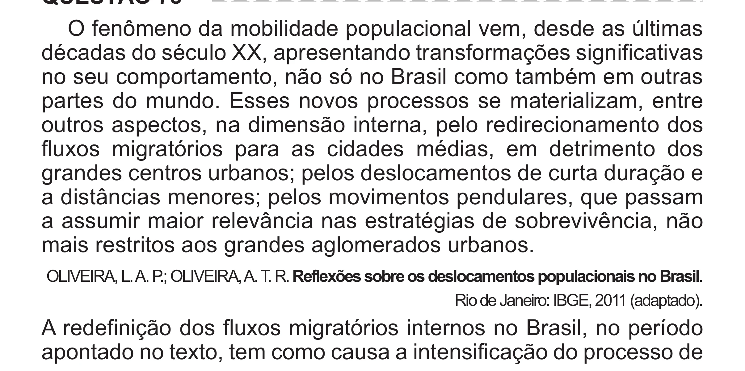 Enunciado original completo da questão 73 do ENEM 2017 - 1º Dia - Caderno 1 - Azul (Superampliada) – Aplicação regular, página 68.