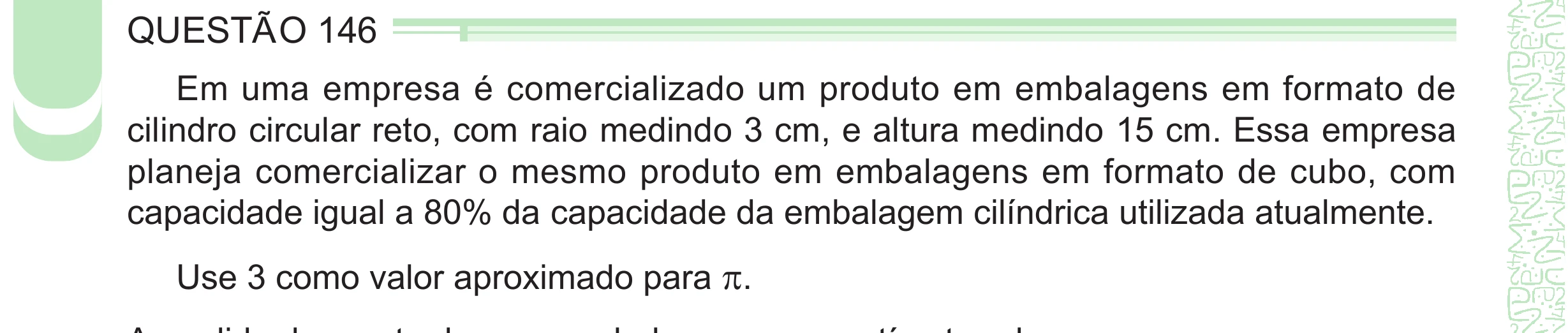 Enunciado original completo da questão 146 do ENEM 2024 - 2º Dia – Caderno 8 – Verde – Aplicação Regular - (Ampliada), página 38.