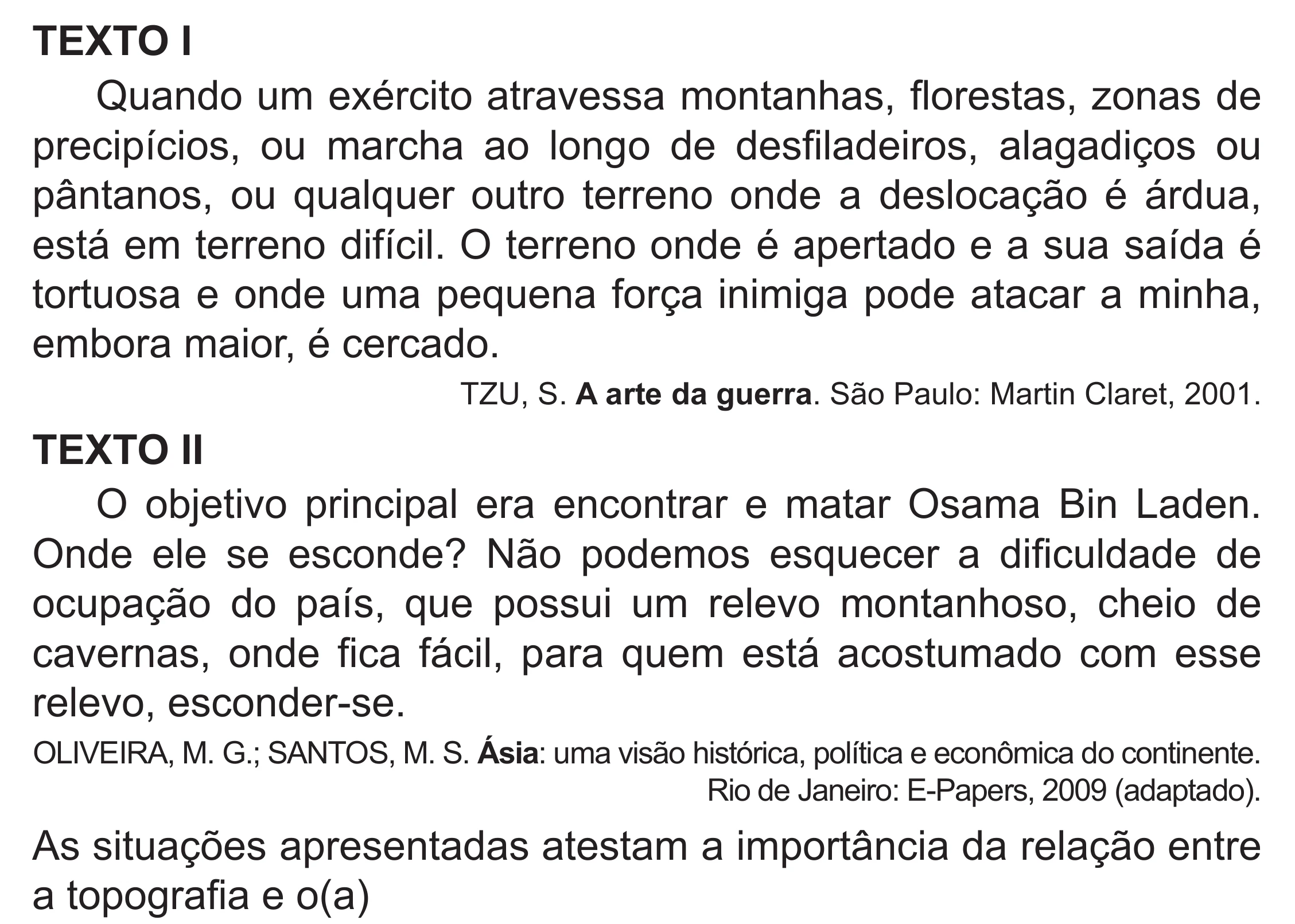 Enunciado original completo da questão 73 do ENEM 2018 - 1º Dia - Caderno 1 - Azul (Superampliada) – Aplicação regular, página 69.