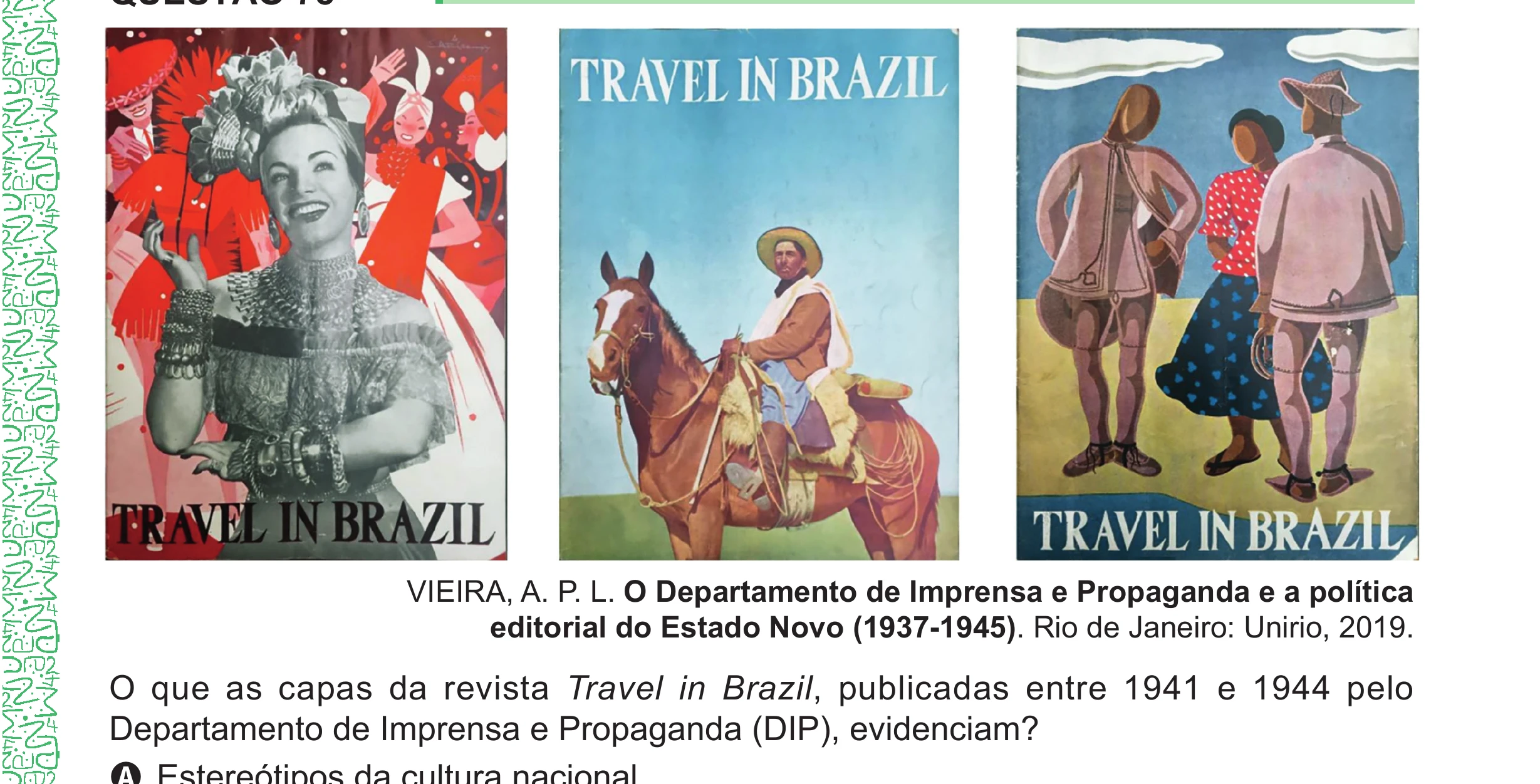 Enunciado original completo da questão 78 do ENEM 2024 - 1º Dia – Caderno 4 – Verde – Aplicação Regular - (Ampliada), página 57.