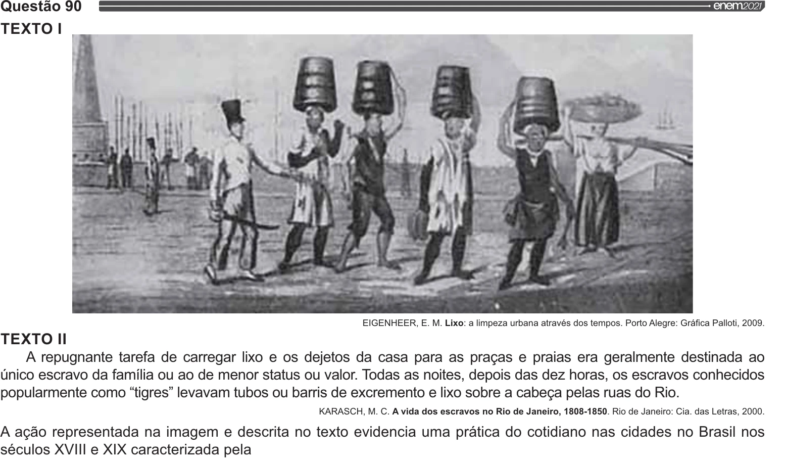 Enunciado original completo da questão 90 do ENEM 2021 - 1º Dia – Caderno 1 – Azul – Aplicação Regular, página 31.