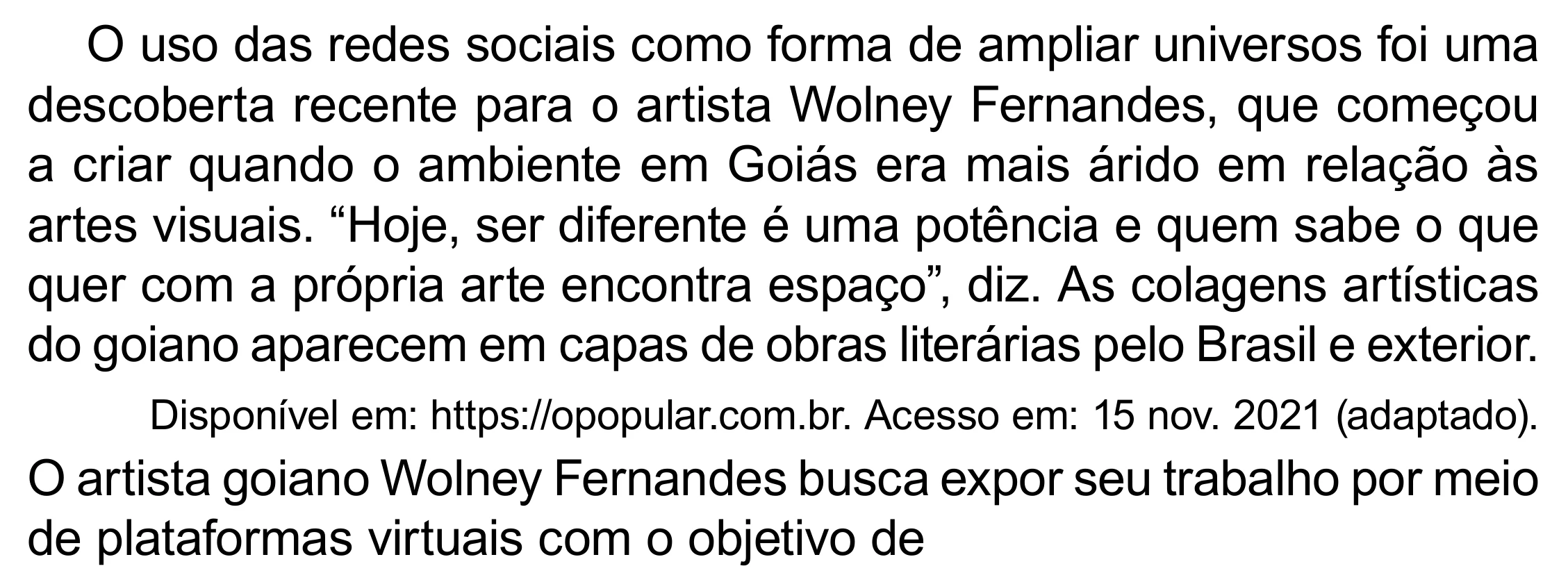 Enunciado original completo da questão 15 do ENEM 2023 - 1º Dia – Caderno 10 – Verde (Libras) – Aplicação Regular - (Superampliada), página 25.